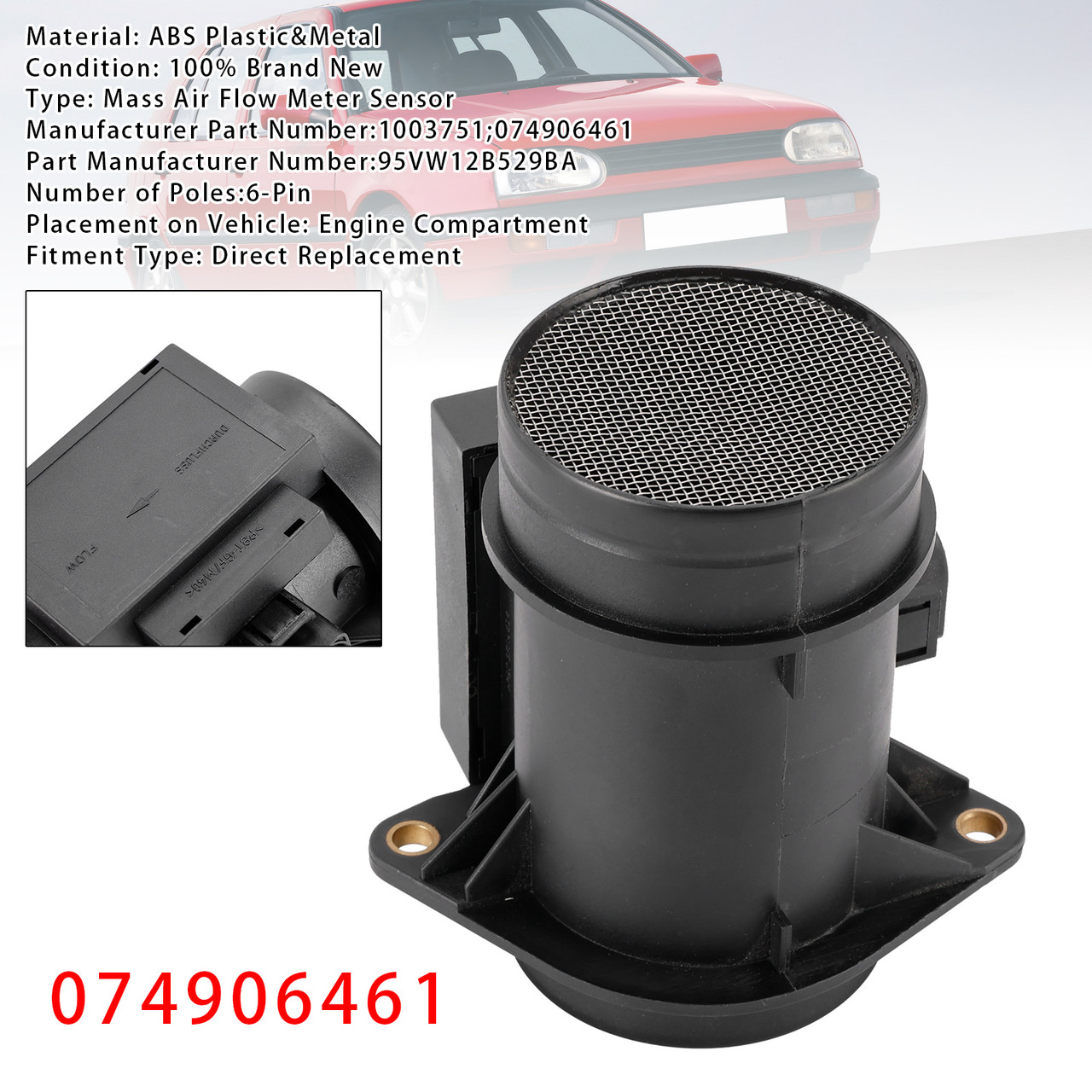 1993-2010 Audi A3 8L1 VW Golf IV Passat B5 Mass Air Flow Meter Sensor 074906461 Generic 1993-2010 Audi A3 8L1 VW Golf IV Passat B5 Mass Air Flow Meter Sensor 074906461 Generic