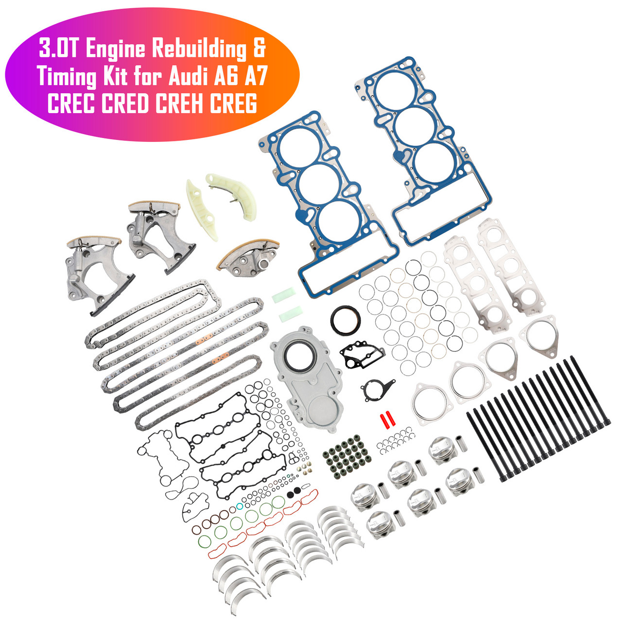 3.0T Engine Rebuilding & Timing Kit for Audi A6 A7 CREC CRED CREH CREG 3.0T Engine Rebuilding & Timing Kit for Audi A6 A7 CREC CRED CREH CREG