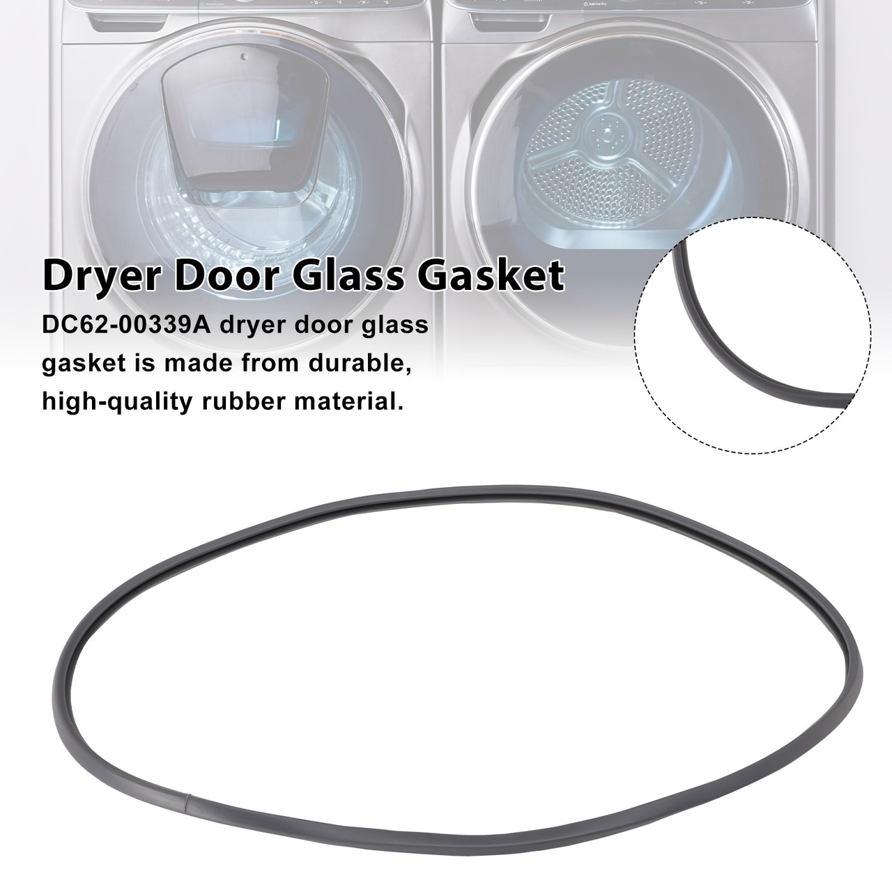 Dryer Door Glass Gasket DC62-00339A Compatible with Samsung