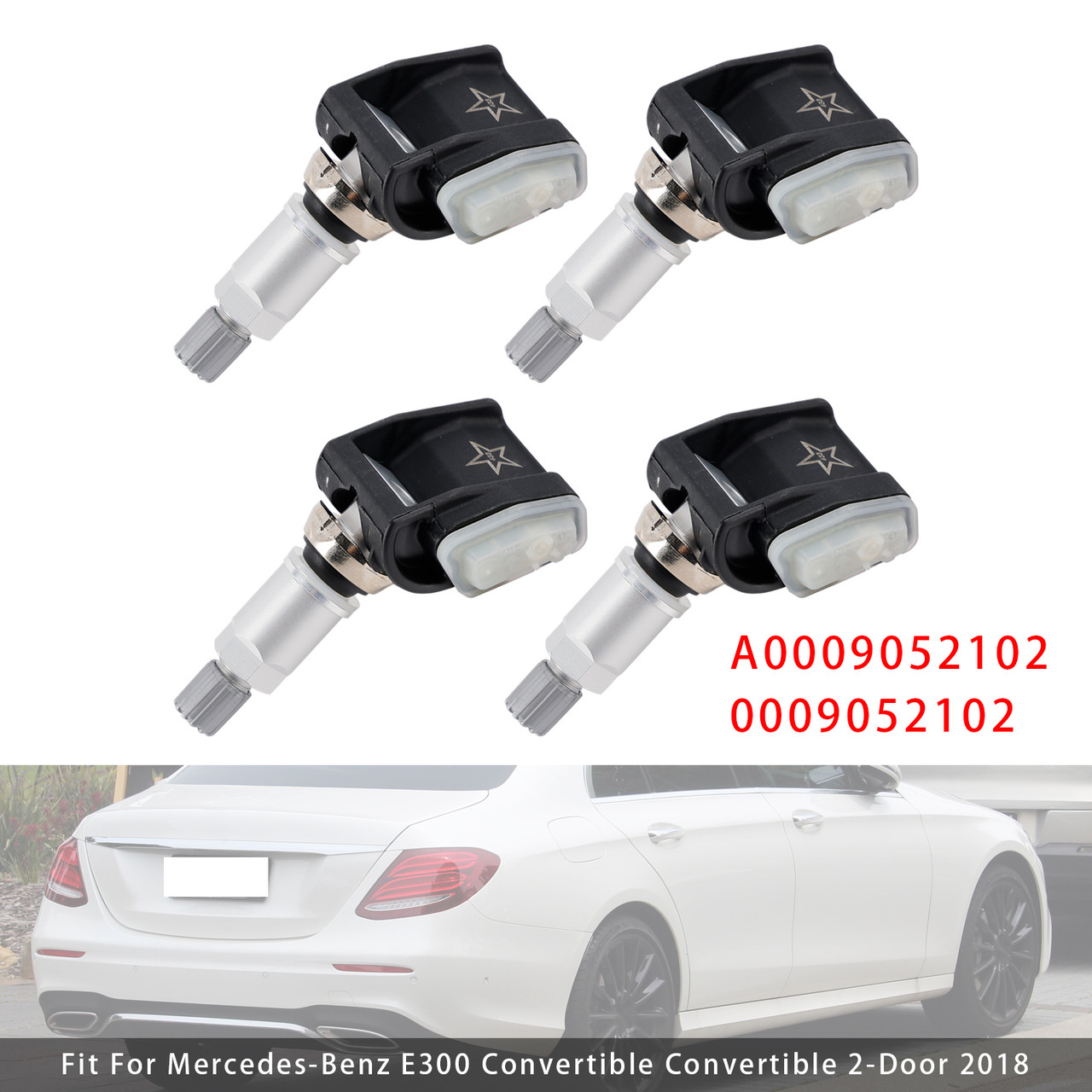 2017-2018 Mercedes-Benz E300 E400 E43 CLS A257 4X TPMS Tire Pressure Sensor A0009052102 Generic 2017-2018 Mercedes-Benz E300 E400 E43 CLS A257 4X TPMS Tire Pressure Sensor A0009052102 Generic