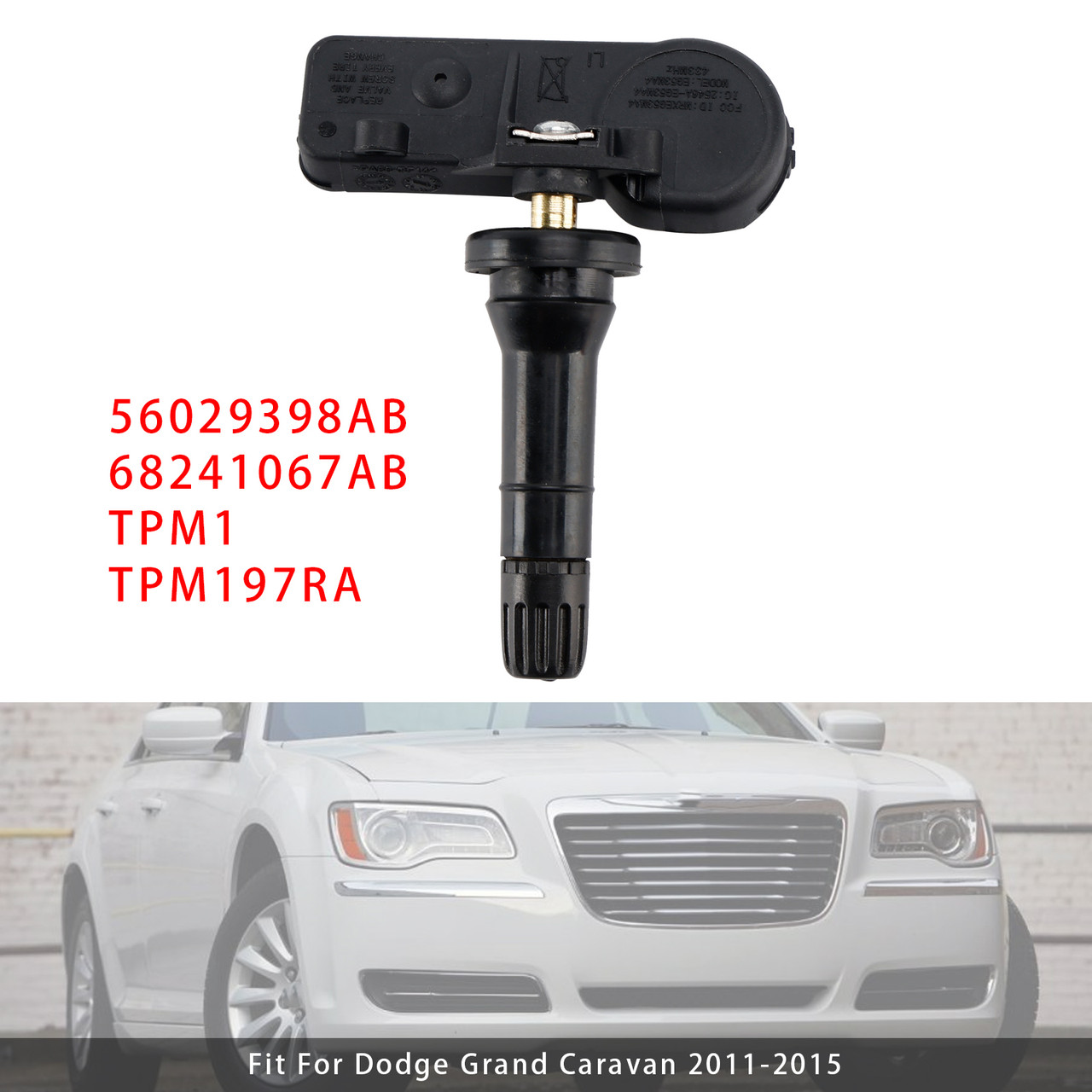 2011-2015 Chrysler 300 Town & Country Van 1X TPMS Tire Pressure Sensor 56029398AB Generic 2011-2015 Chrysler 300 Town & Country Van 1X TPMS Tire Pressure Sensor 56029398AB Generic