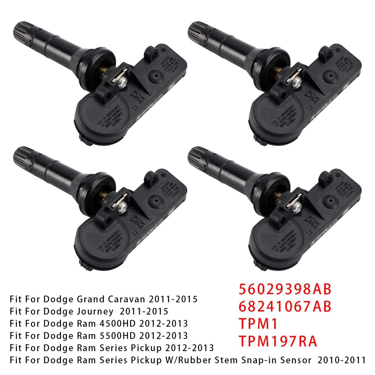 2010-2013 Dodge Ram 4500HD 5500HD Ram Series Pickup 4X TPMS Tire Pressure Sensor 56029398AB Generic 2010-2013 Dodge Ram 4500HD 5500HD Ram Series Pickup 4X TPMS Tire Pressure Sensor 56029398AB Generic