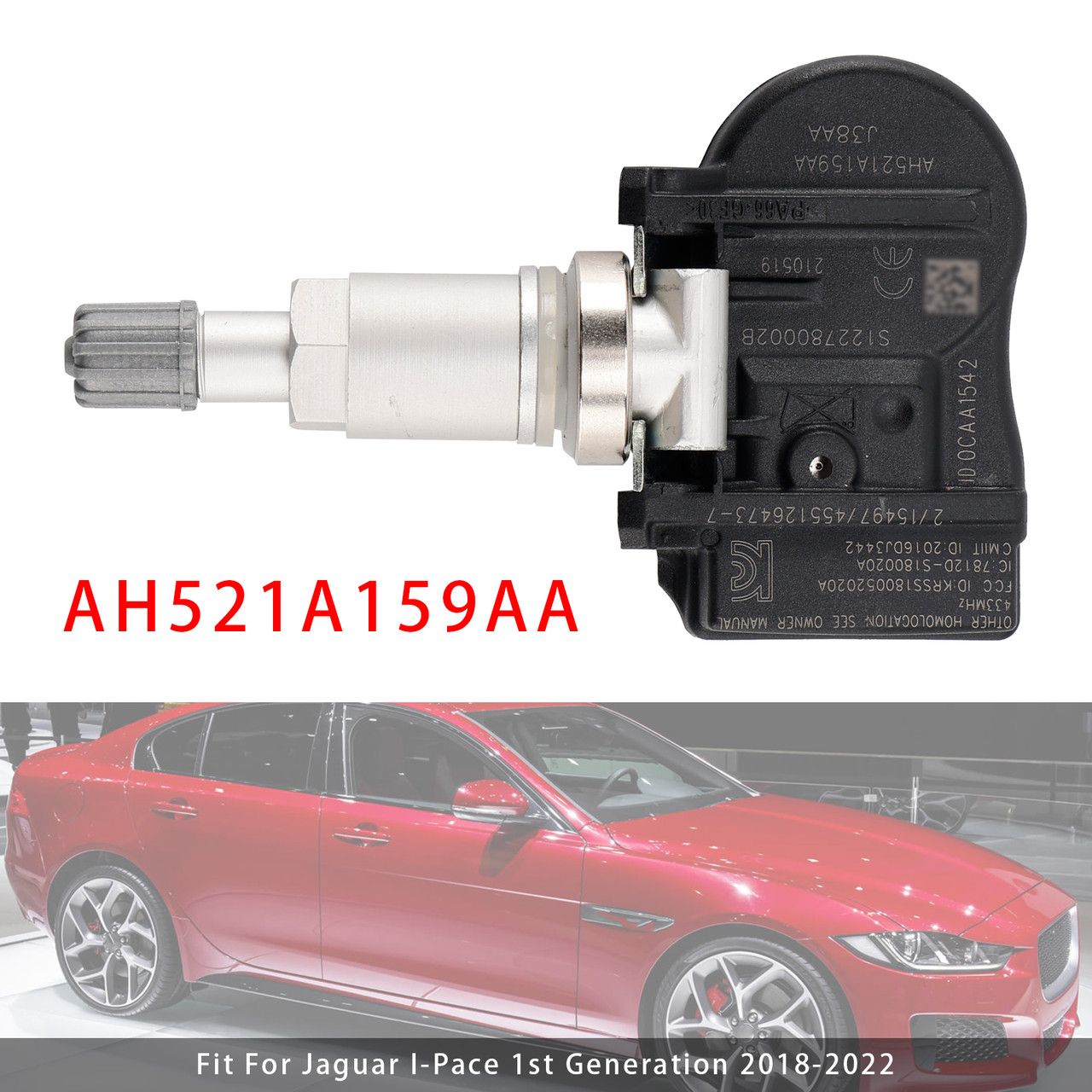 2015-2020 Jaguar XE X760 X260 X351 1X TPMS Tire Pressure Sensor AH521A159AA Generic 2015-2020 Jaguar XE X760 X260 X351 1X TPMS Tire Pressure Sensor AH521A159AA Generic