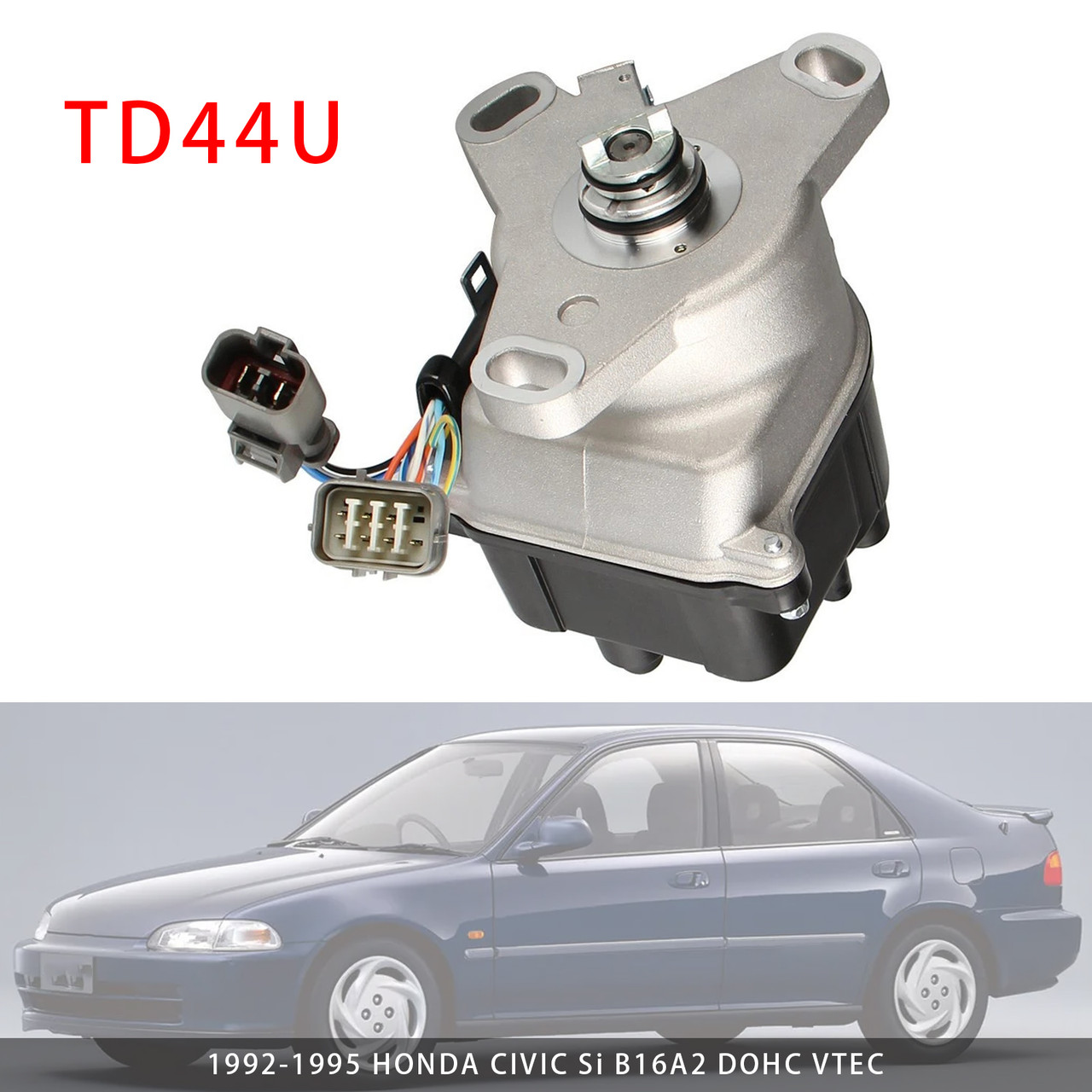 1992-1995 HONDA CIVIC Si B16A2 DOHC VTEC Ignition Distributor TD44U Generic 1992-1995 HONDA CIVIC Si B16A2 DOHC VTEC Ignition Distributor TD44U Generic