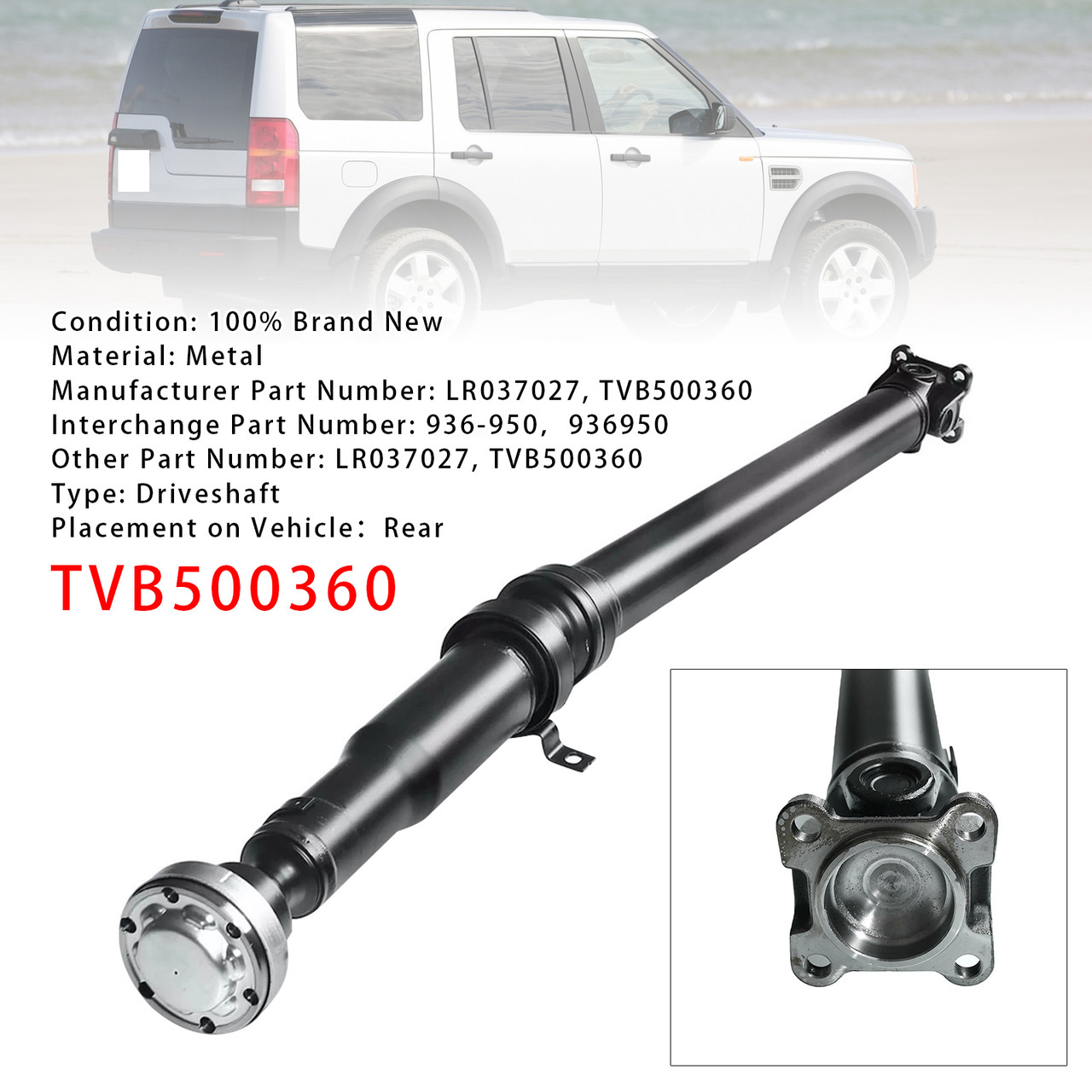 2014-2016 Land Rover LR4 V6 3.0L Rear Driveshaft Assembly TVB500360 Generic 2014-2016 Land Rover LR4 V6 3.0L Rear Driveshaft Assembly TVB500360 Generic