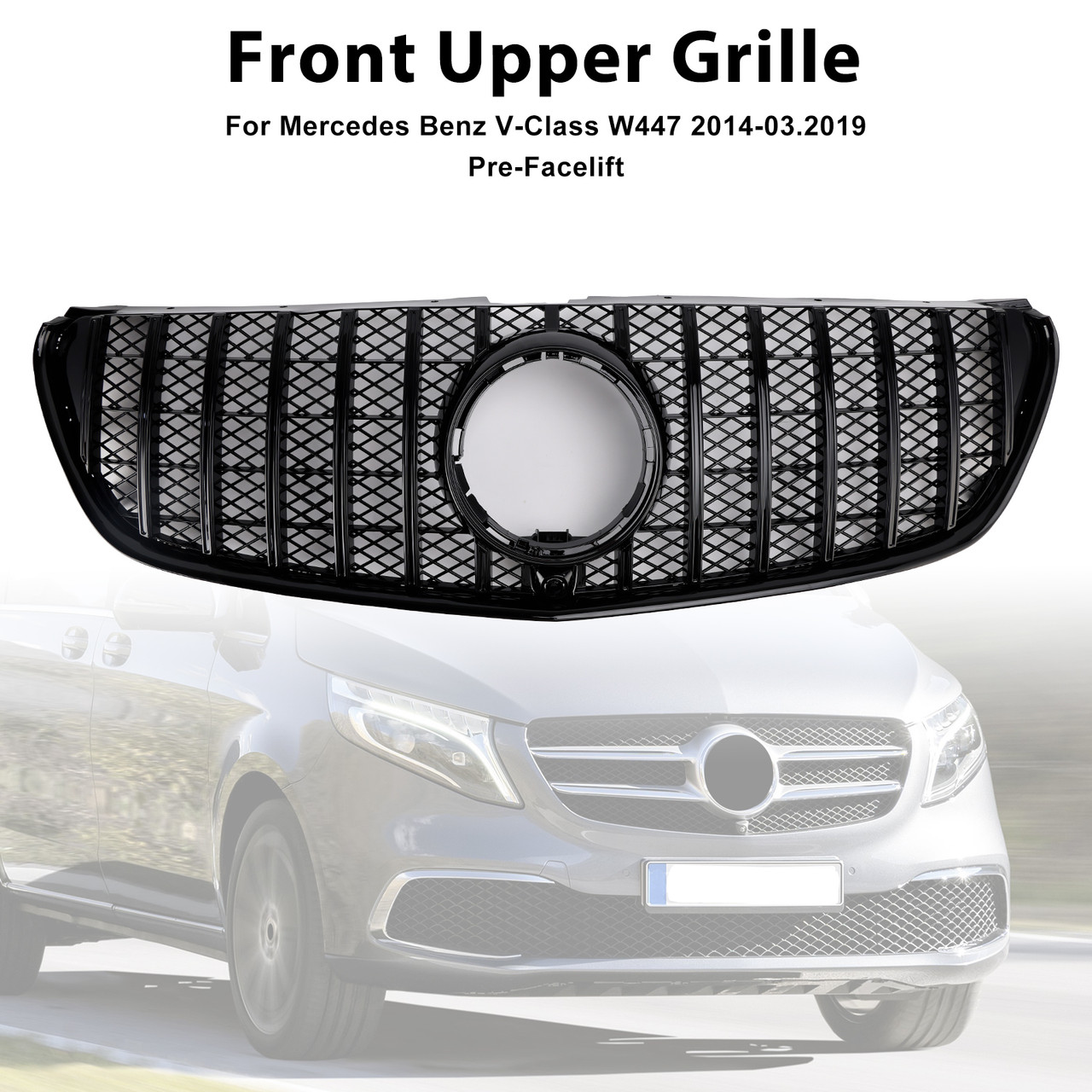 2014-2019 Mercedes Benz V-Class W447 Pre-Facelift Front Upper Grille Black Generic