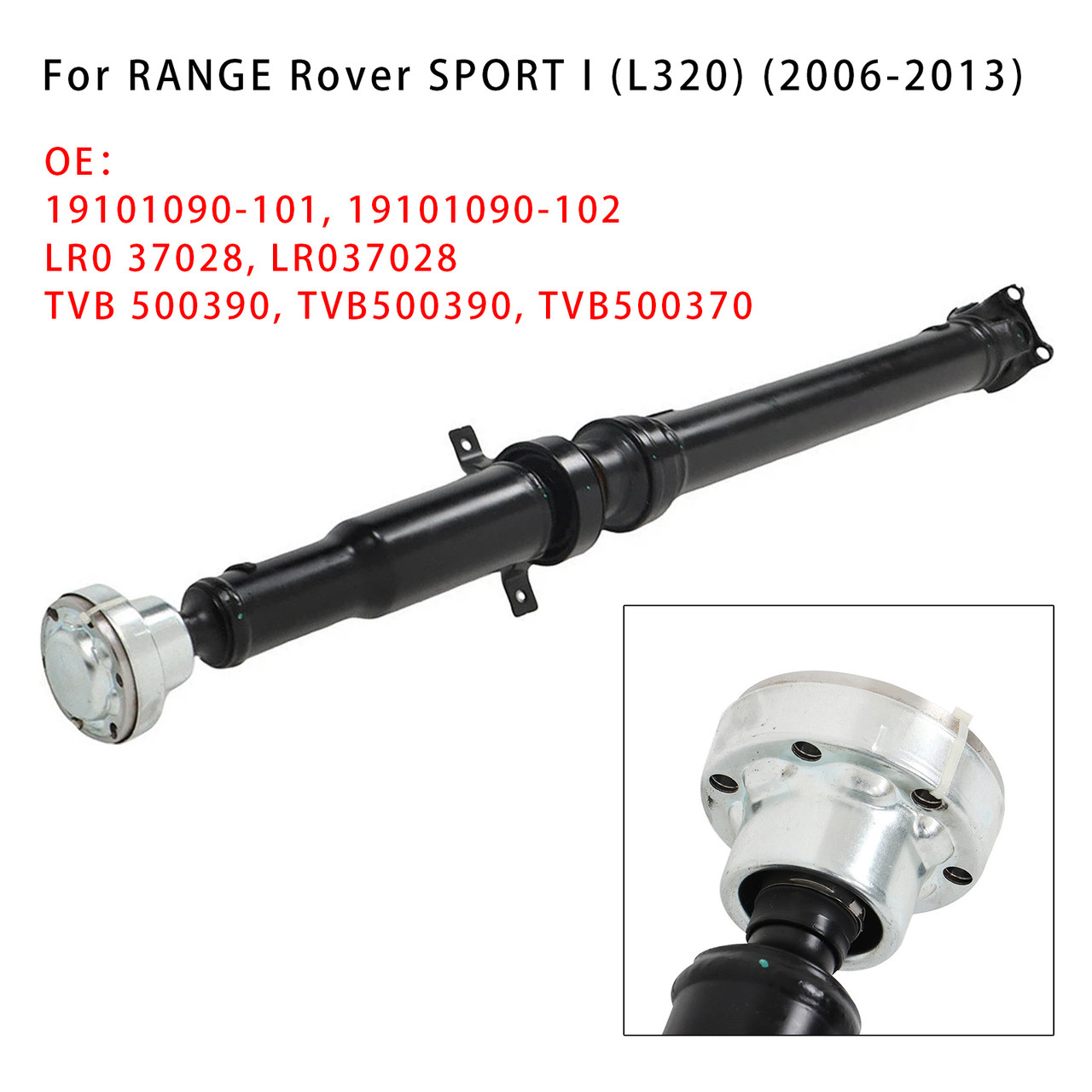 2006-2013 RANGE Rover SPORT I L230 Rear Drive Shaft Assembly TVB500370 Generic 2006-2013 RANGE Rover SPORT I L230 Rear Drive Shaft Assembly TVB500370 Generic