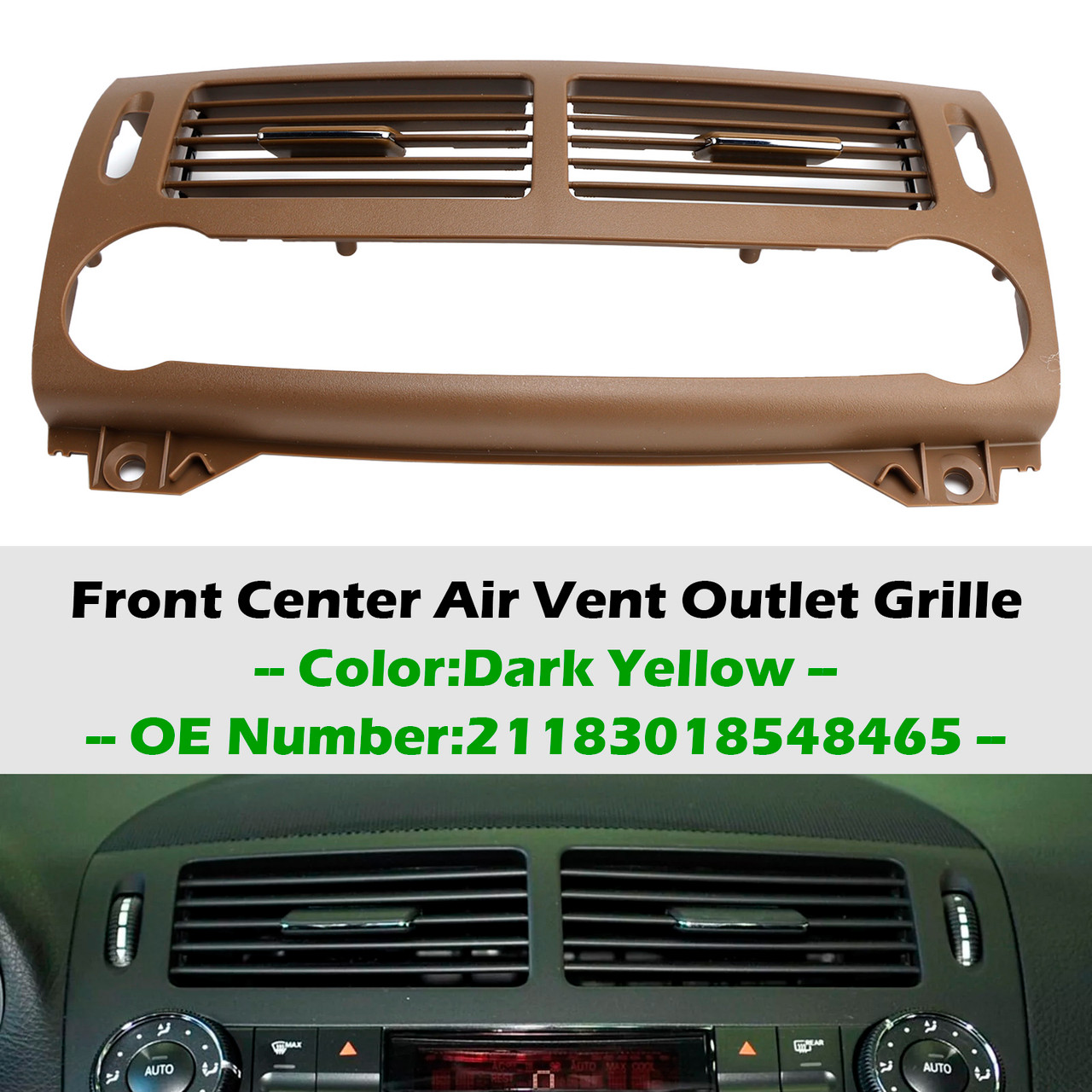 2007-2009 Mercedes Benz CLS W219 Front Center Air Vent Outlet Grille Dark Yellow 2007-2009 Mercedes Benz CLS W219 Front Center Air Vent Outlet Grille Dark Yellow