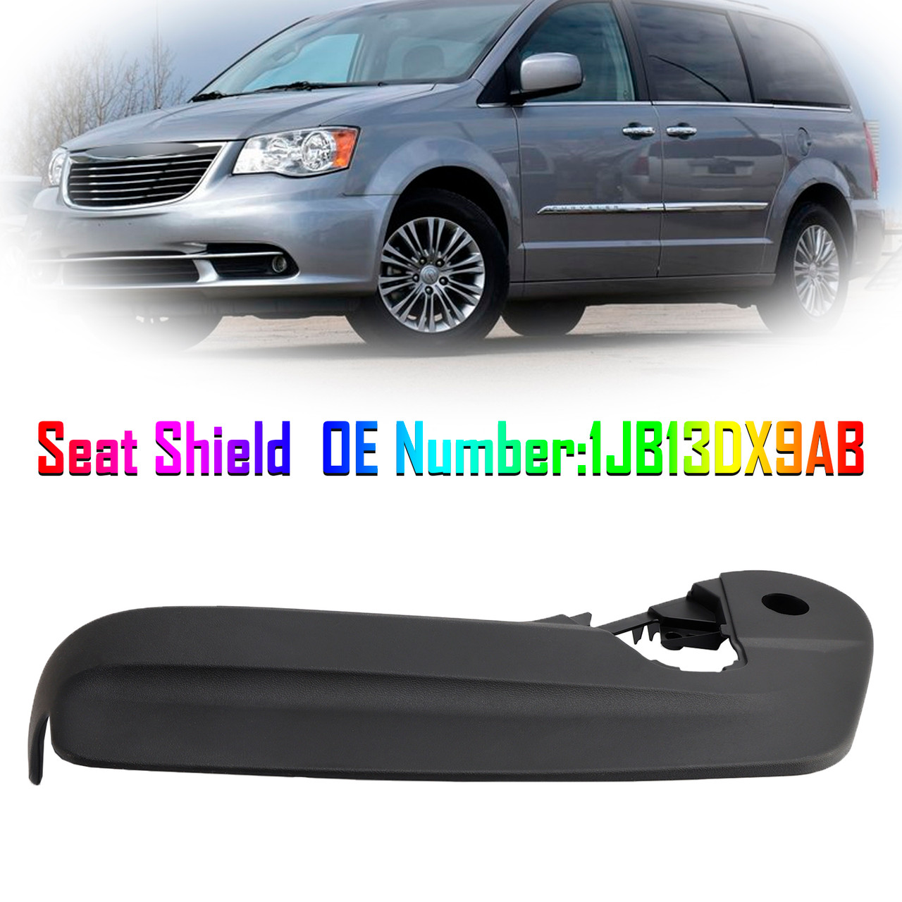 2011-2016 Chrysler Town & Country Seat Shield Driver Outboard 1JB13DX9AB Generic 2011-2016 Chrysler Town & Country Seat Shield Driver Outboard 1JB13DX9AB Generic