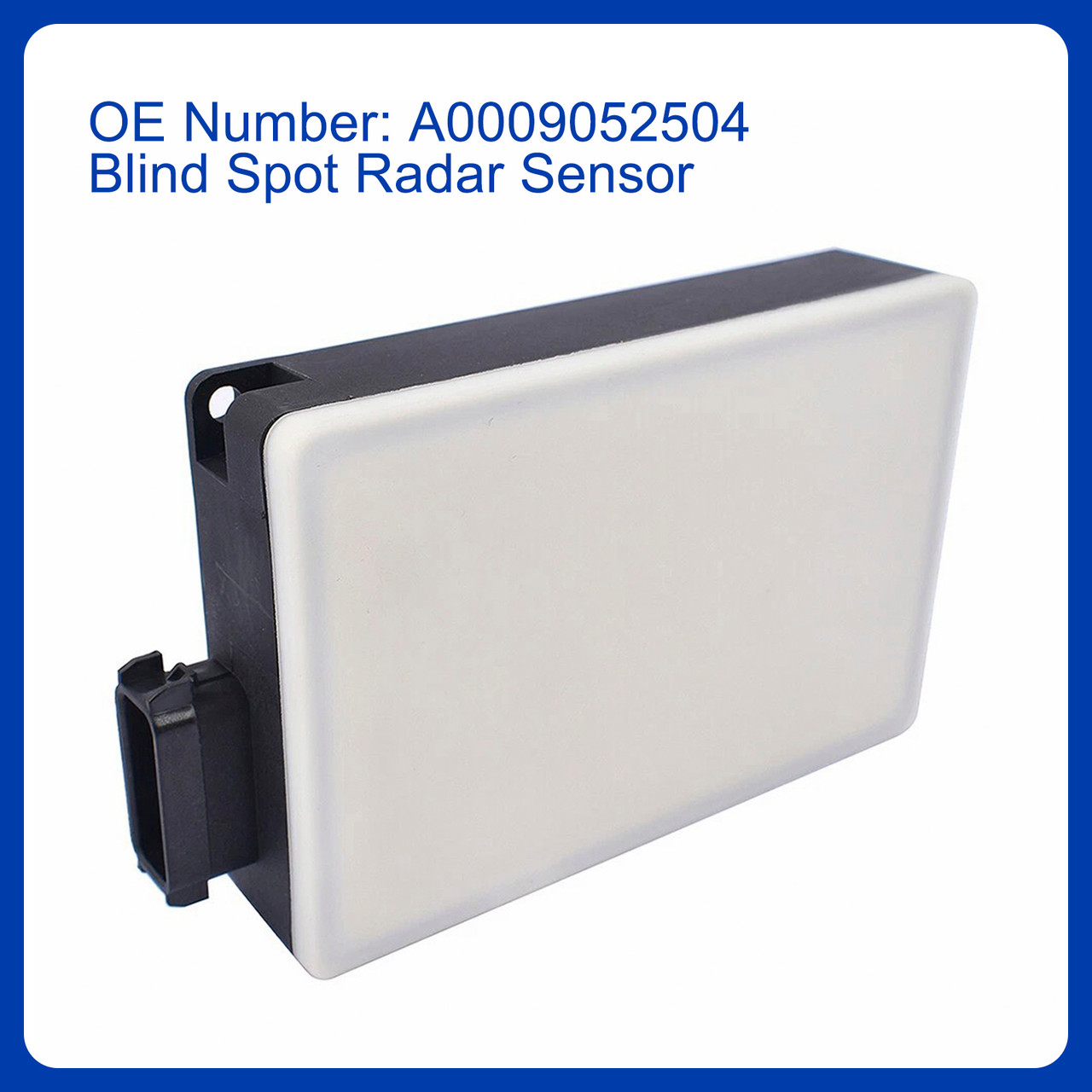 Mercedes W212 W218 W205 W222 W207 Blind Spot Radar Sensor A0009052504 Generic