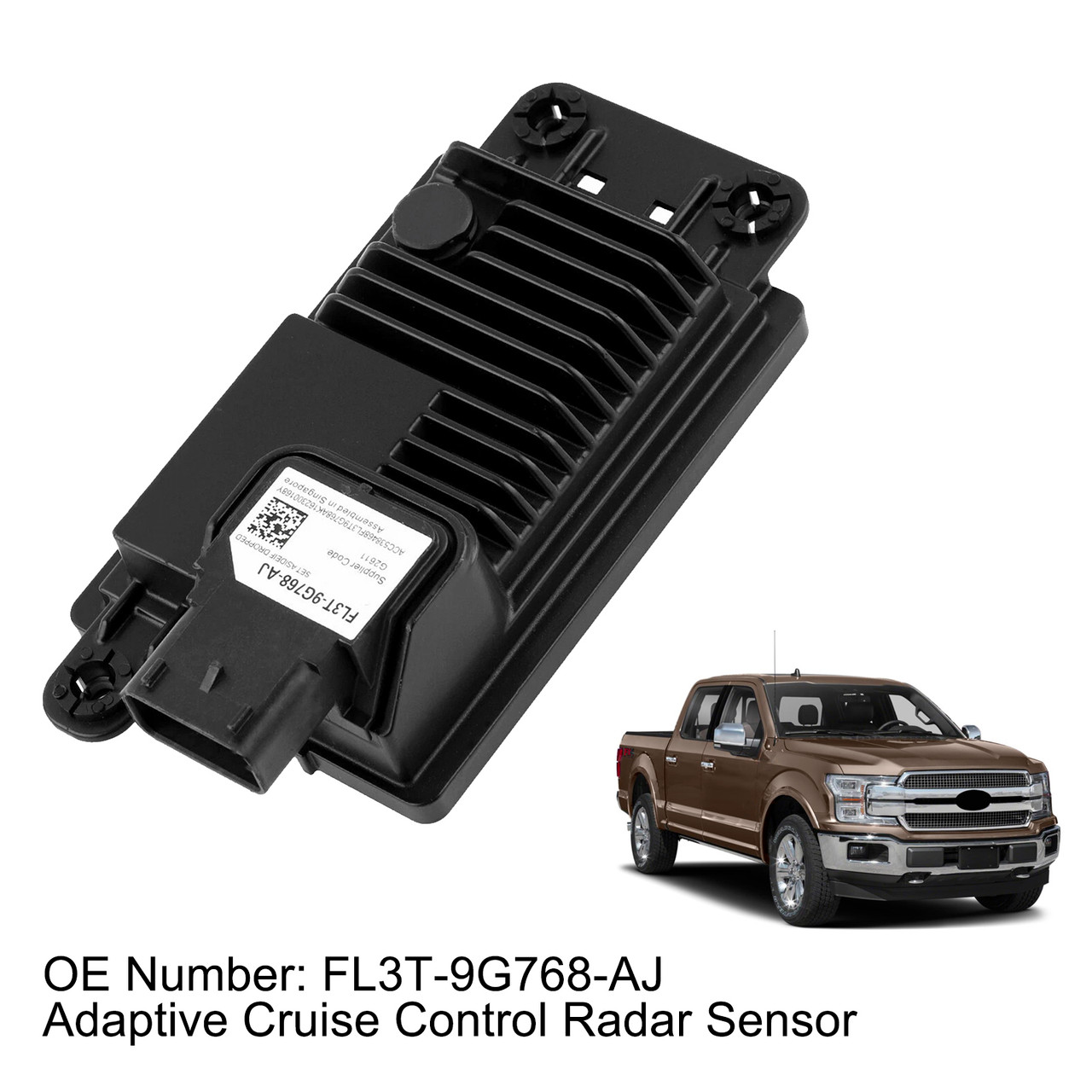 2015-2020 Ford F-150 2.7L/3.0L/3.3L/3.5L/5.0L Adaptive Cruise Control Radar Sensor FL3T-9G768-AJ Generic
