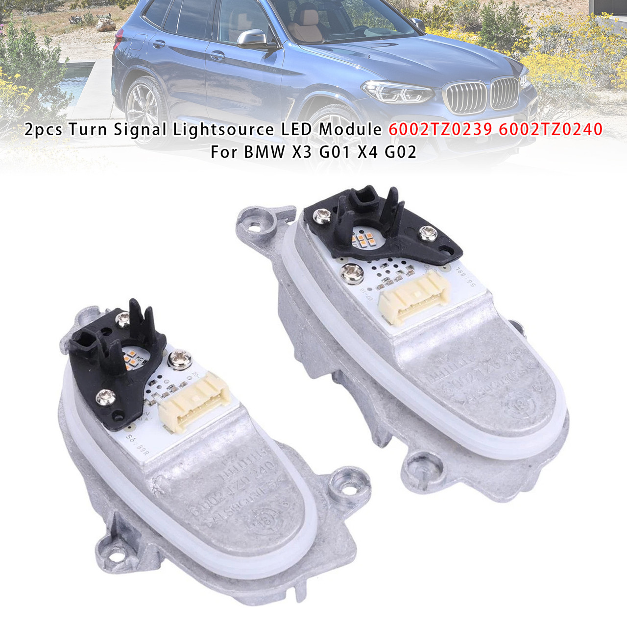 2016-2019 BMW X3 G01 X4 G02 2pcs Turn Signal Lightsource LED Module 6002TZ0239 6002TZ0240 Generic