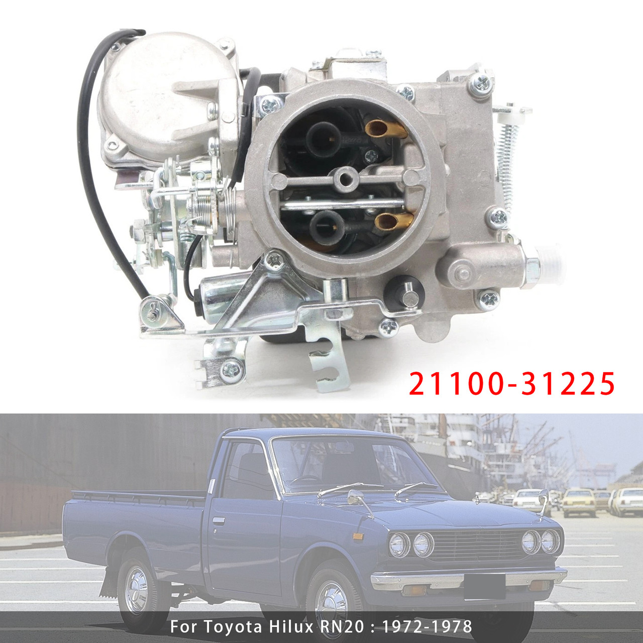1972-1978 Toyota Hilux RN20 RN25 Carburetor 21100-31225 Generic