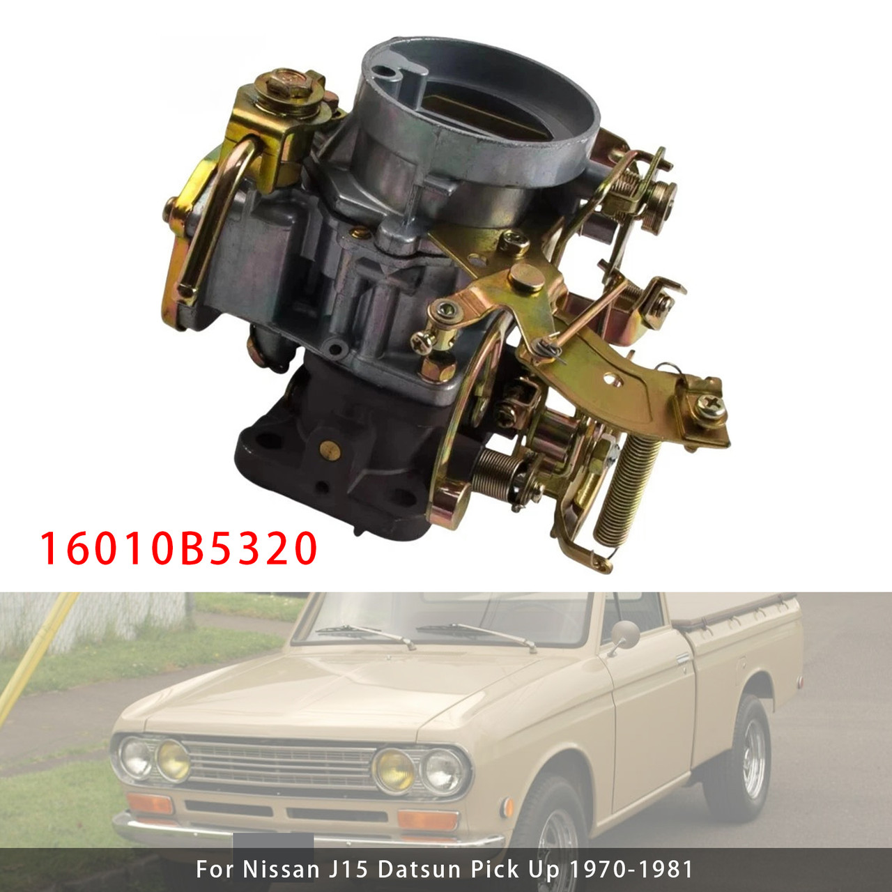1970-1981 Nissan J15 Datsun Pick Up Carburetor 16010B5320 Generic