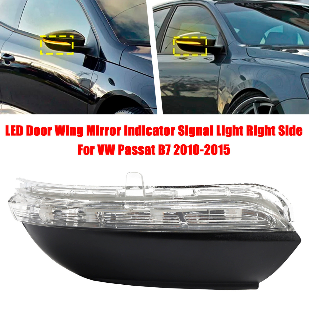 2010 -2014 Passat B7 Saloon+Estate LED Door Wing Mirror Indicator Signal Light Right Side 5C0949102 Generic