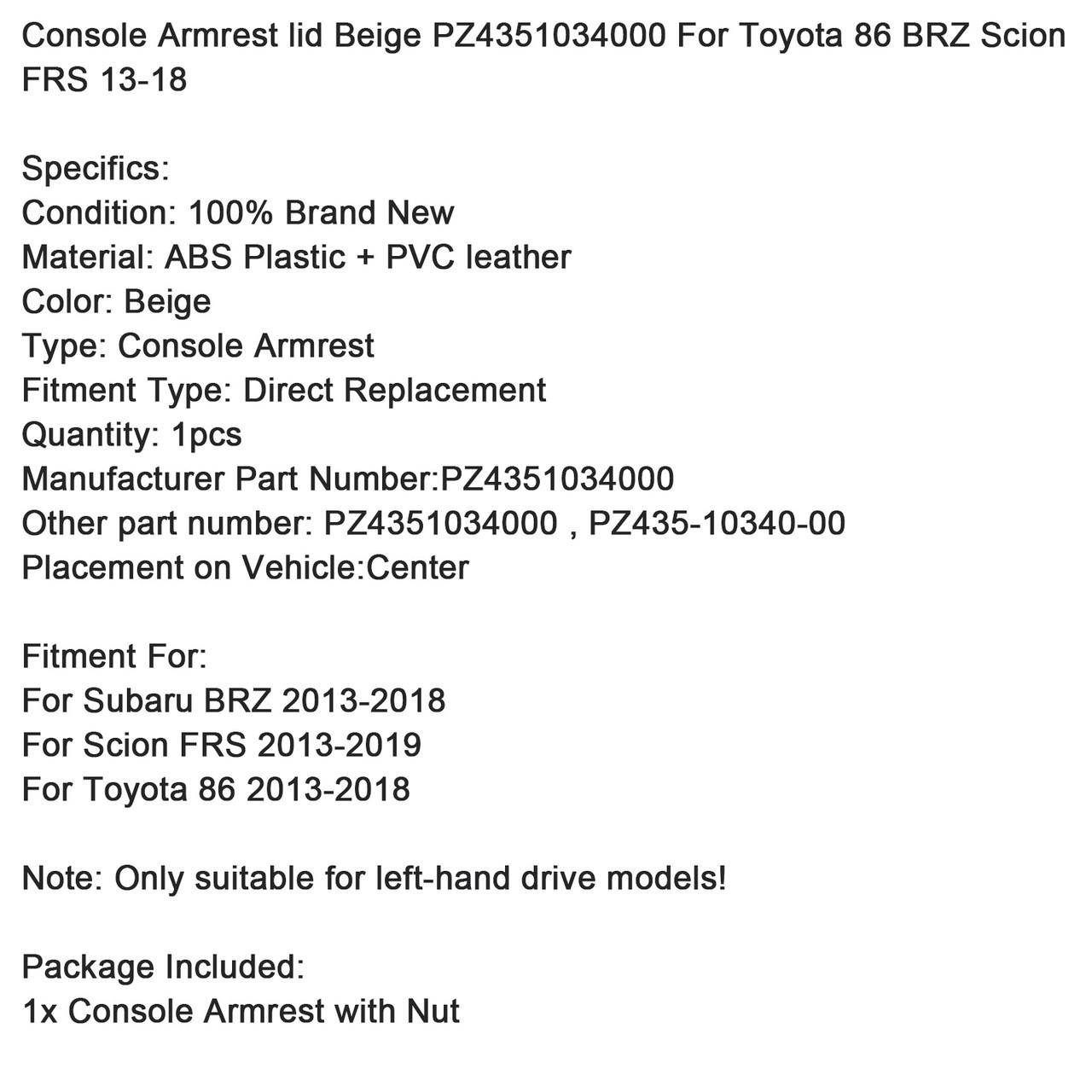 2013-2019 Scion FRS Console Armrest lid Beige PZ4351034000 Generic