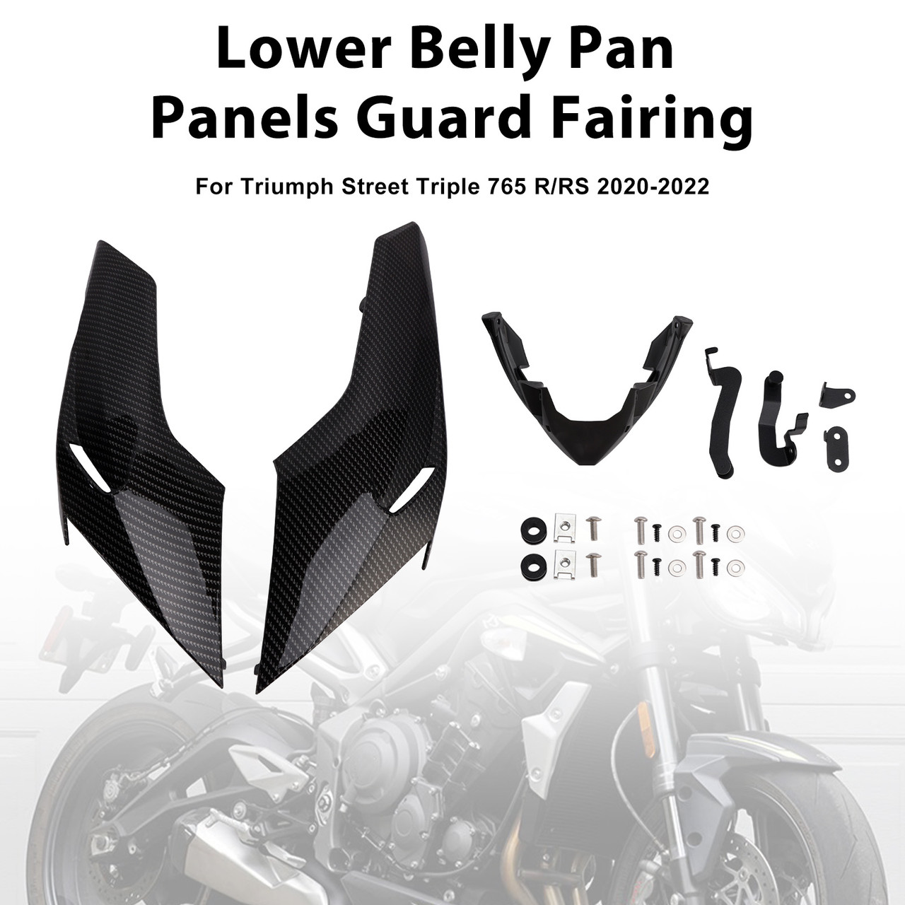 2020-2022 Triumph Street Triple 765 R/RS Lower Belly Pan Panels Guard Fairing Carbon Generic 2020-2022 Triumph Street Triple 765 R/RS Lower Belly Pan Panels Guard Fairing Carbon Generic