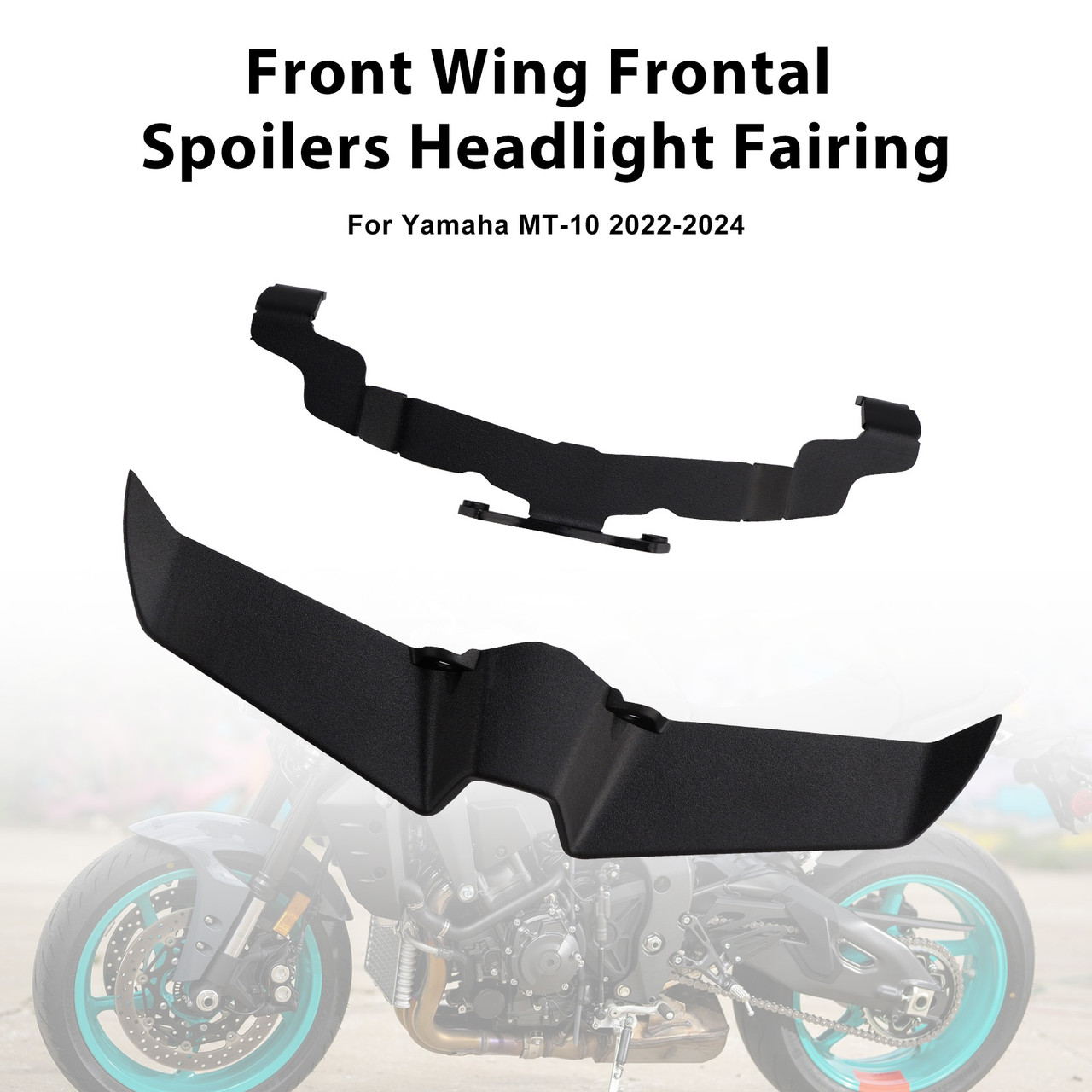 2022-2024 Yamaha MT-10 Front Wing Frontal Spoilers Headlight Fairing Black Generic 2022-2024 Yamaha MT-10 Front Wing Frontal Spoilers Headlight Fairing Black Generic