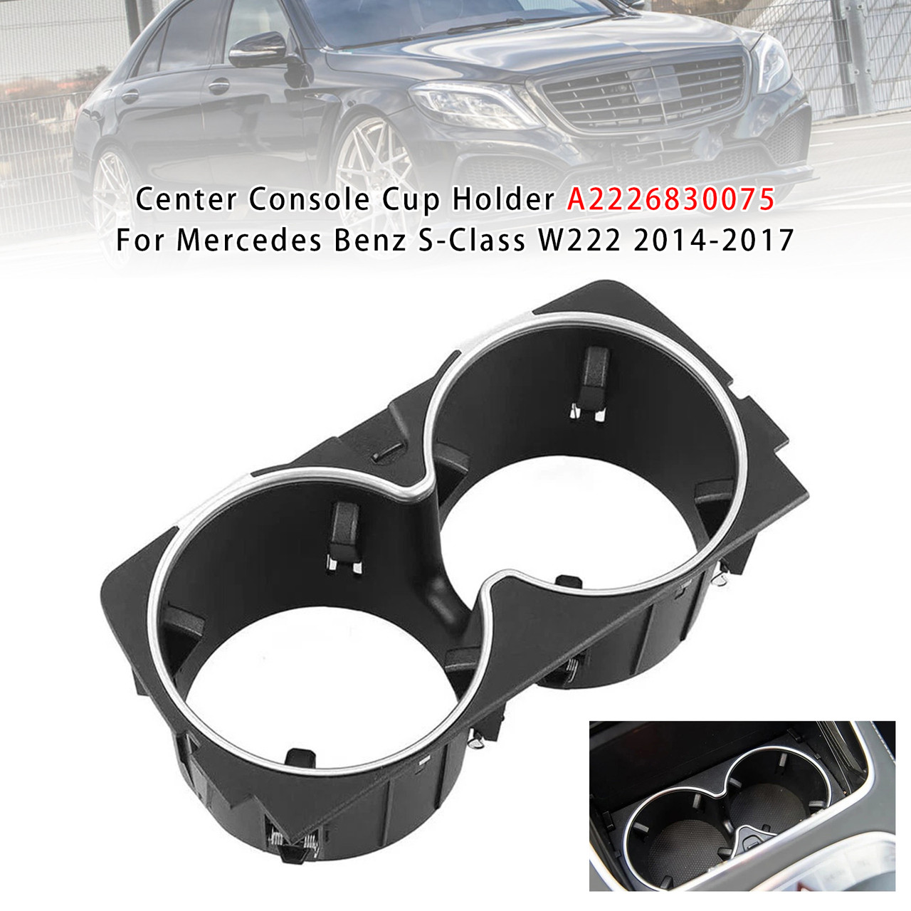 2014-2020 Mercedes Benz Maybach S-Class (X222) Center Console Cup Holder A2226830075 Generic