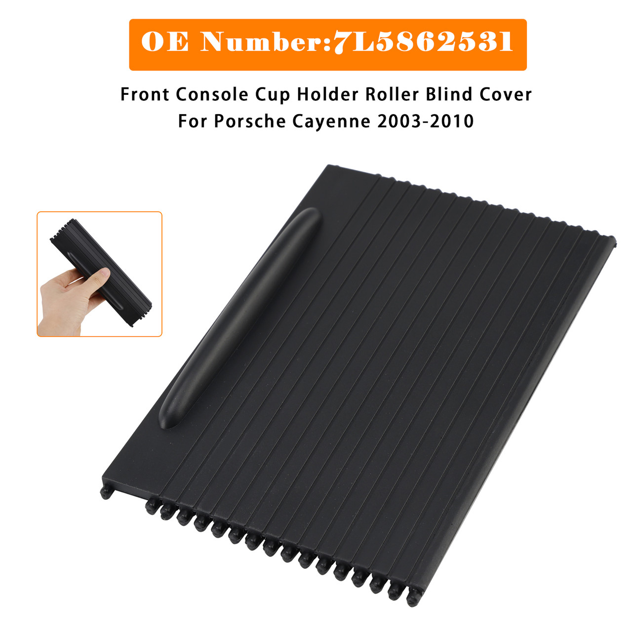 2003-2010 Porsche Cayenne Front Console Cup Holder Roller Blind Cover 7L5862531 Black Generic