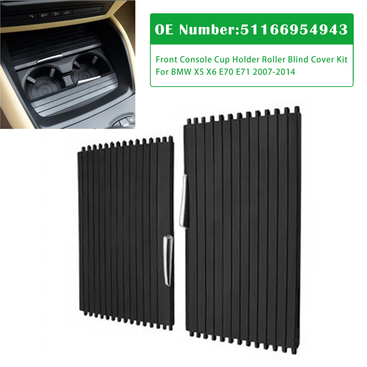 2007-2014 BMW X5 X6 E70 E71 xDrive35i Front Console Cup Holder Roller Blind Cover 51166954943 Generic
