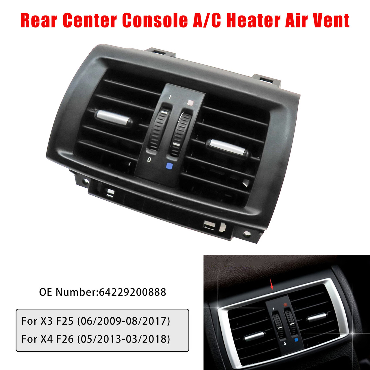 2013-2017 BMW F25 F26 Rear Center Console A/C Heater Air Vent 64229200888 Generic