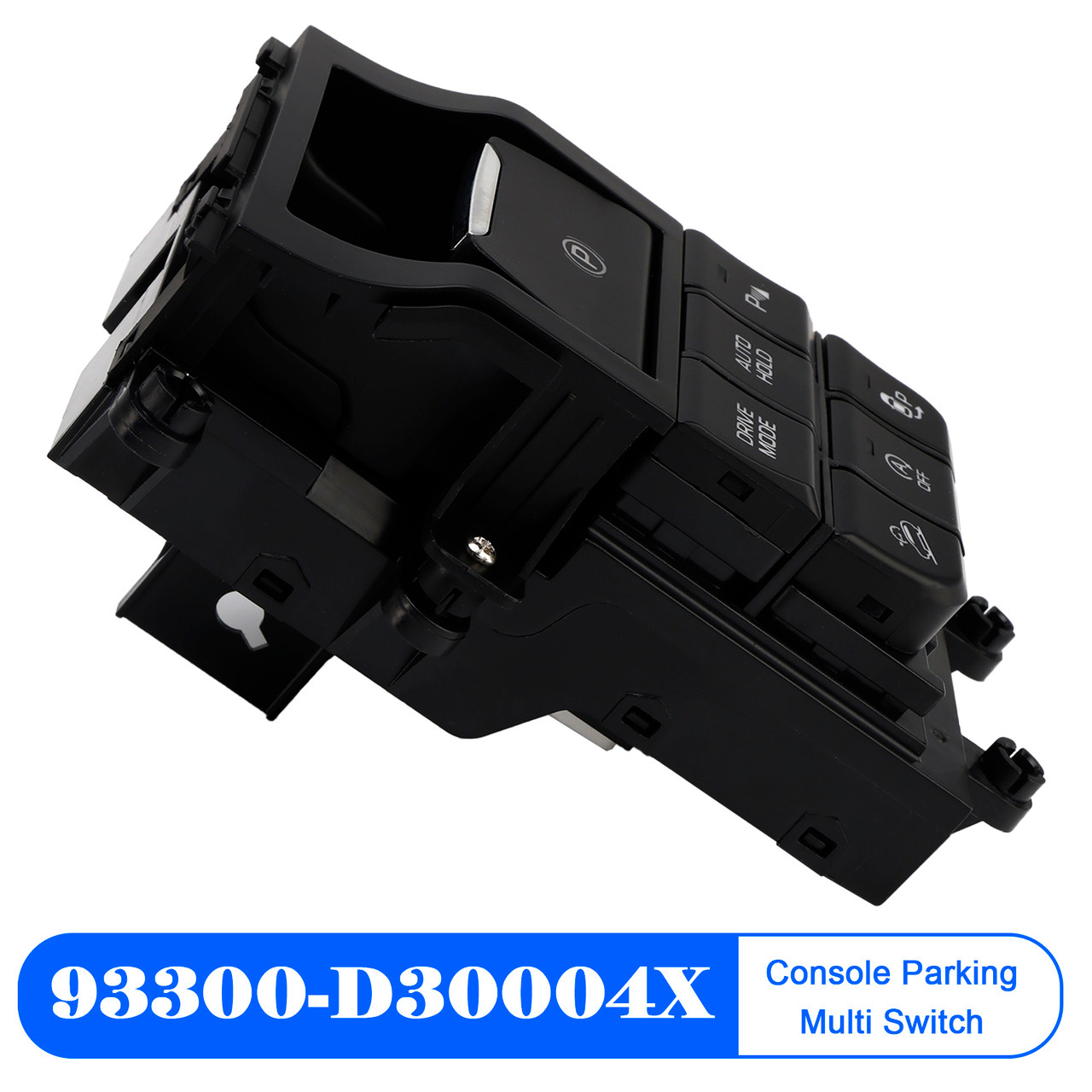 2016-2021 Hyundai Tucson Console Parking Multi Switch 93300-D30004X Generic