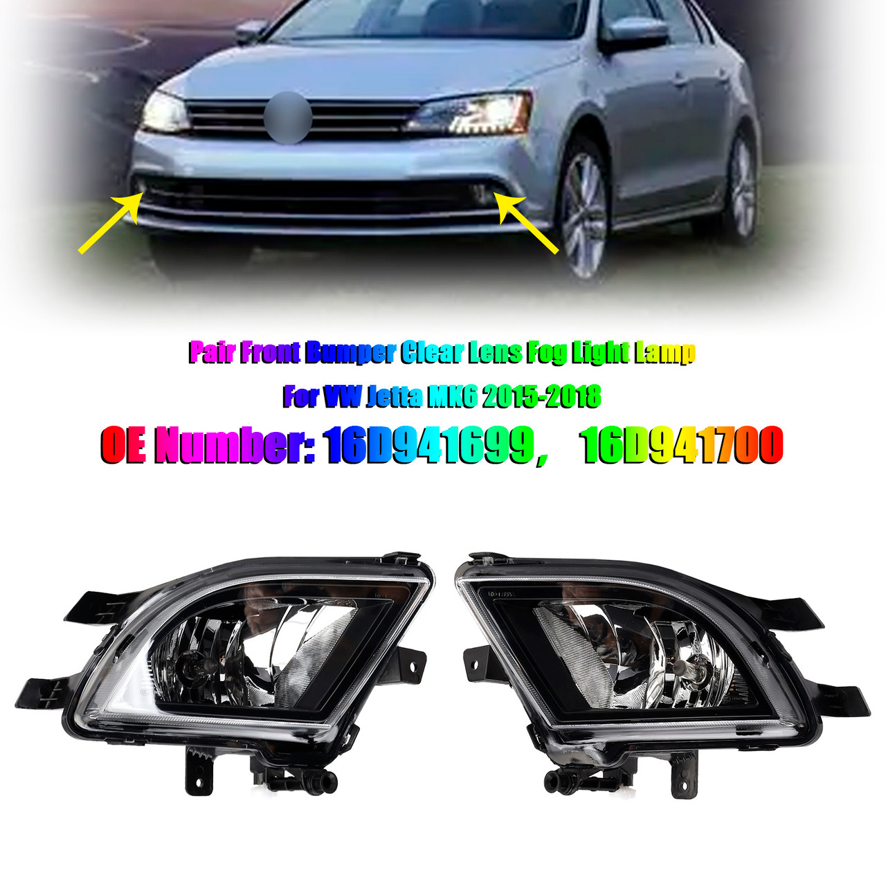 2015-2018 VW Jetta MK6 Pair Front Bumper Clear Lens Fog Light Lamp 16D941699,16D941700 Generic