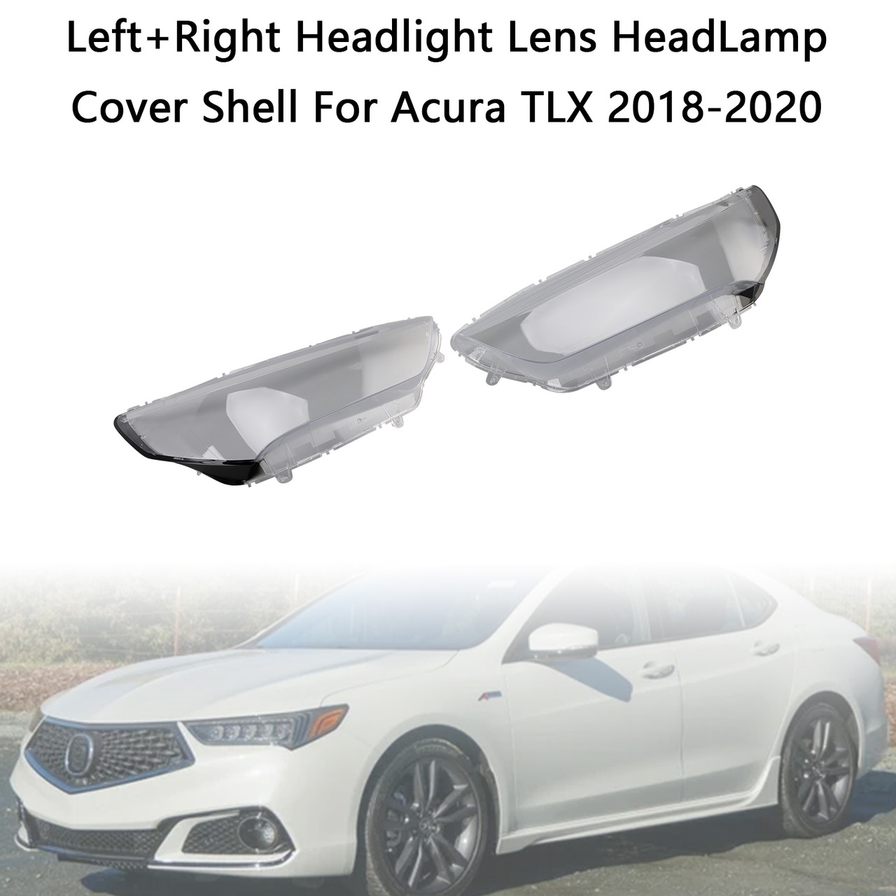 2018-2020 Acura TLX 2.4L 3.5L Left+Right Headlight Lens HeadLamp Cover Shell Clear Generic