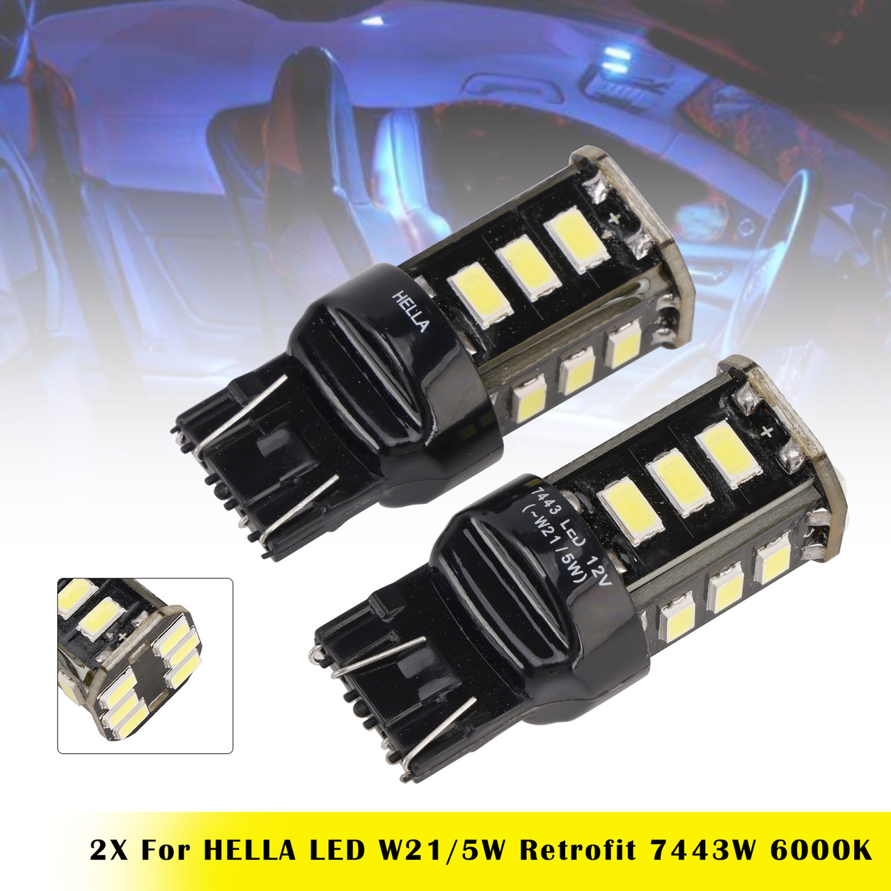 2*ELLA LED W21/5W Retrofit 7443W Wedge 12V 3W W3x16q 6000K
