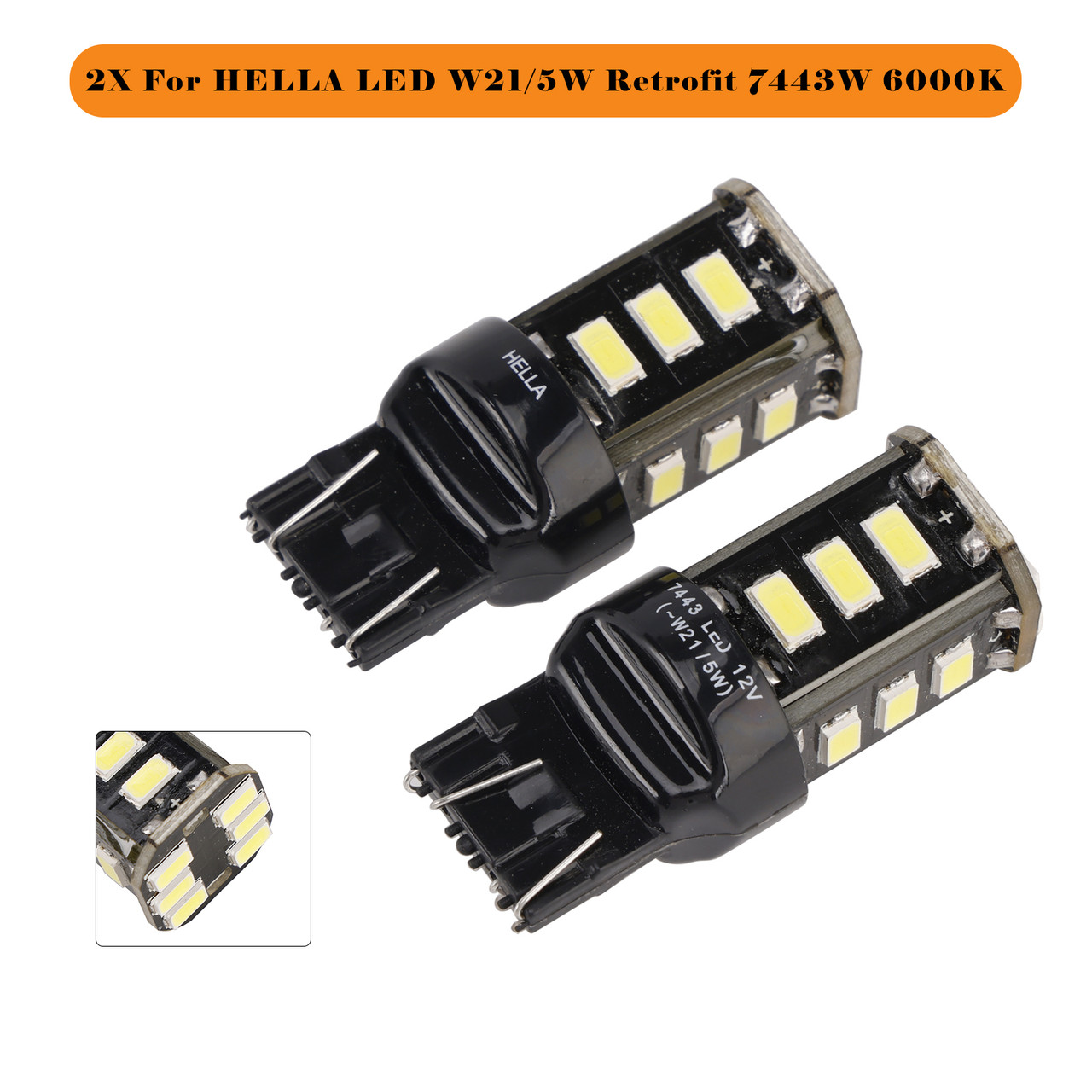 2*ELLA LED W21/5W Retrofit 7443W Wedge 12V 3W W3x16q 6000K