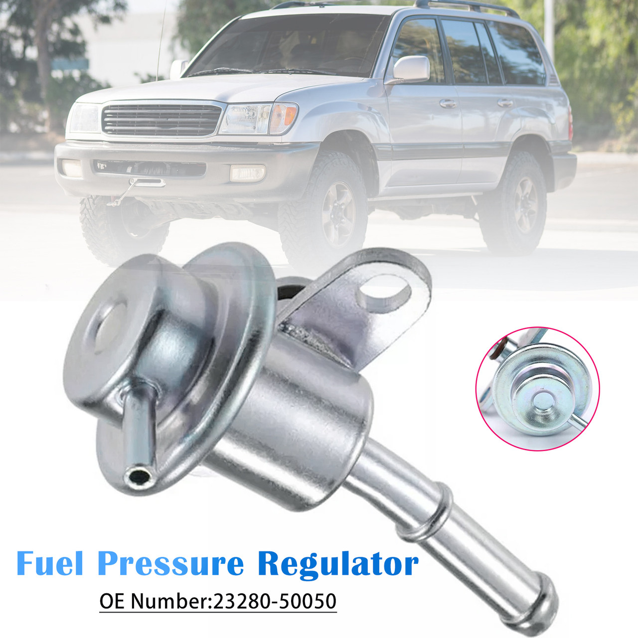 1998-2007 For Toyota Land Cruiser 4.7L  Fuel Injection Pressure Regulator 23280-50050