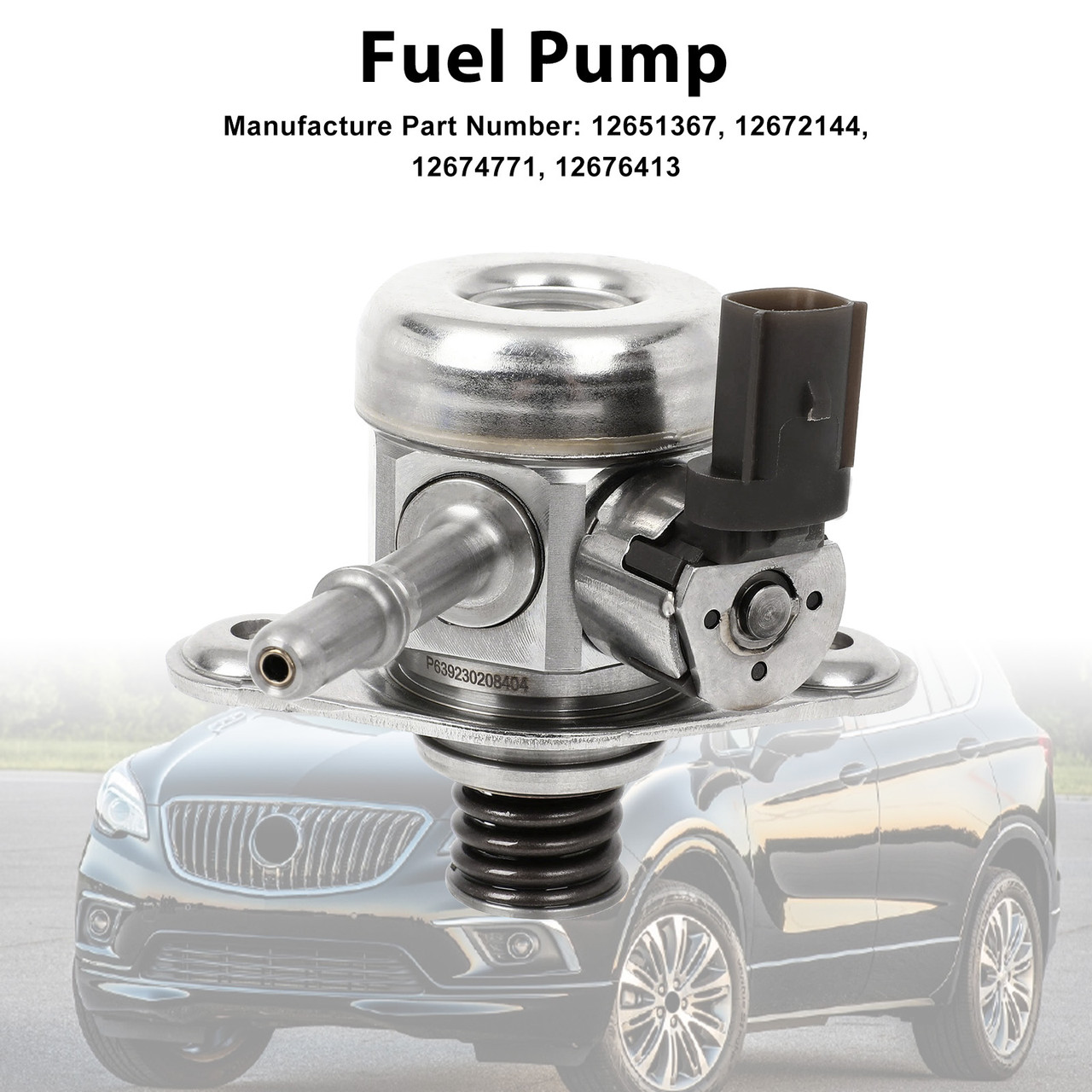 2016-2020 Buick Envision LaCrosse Regal High Pressure Fuel Pump 12651367 Generic