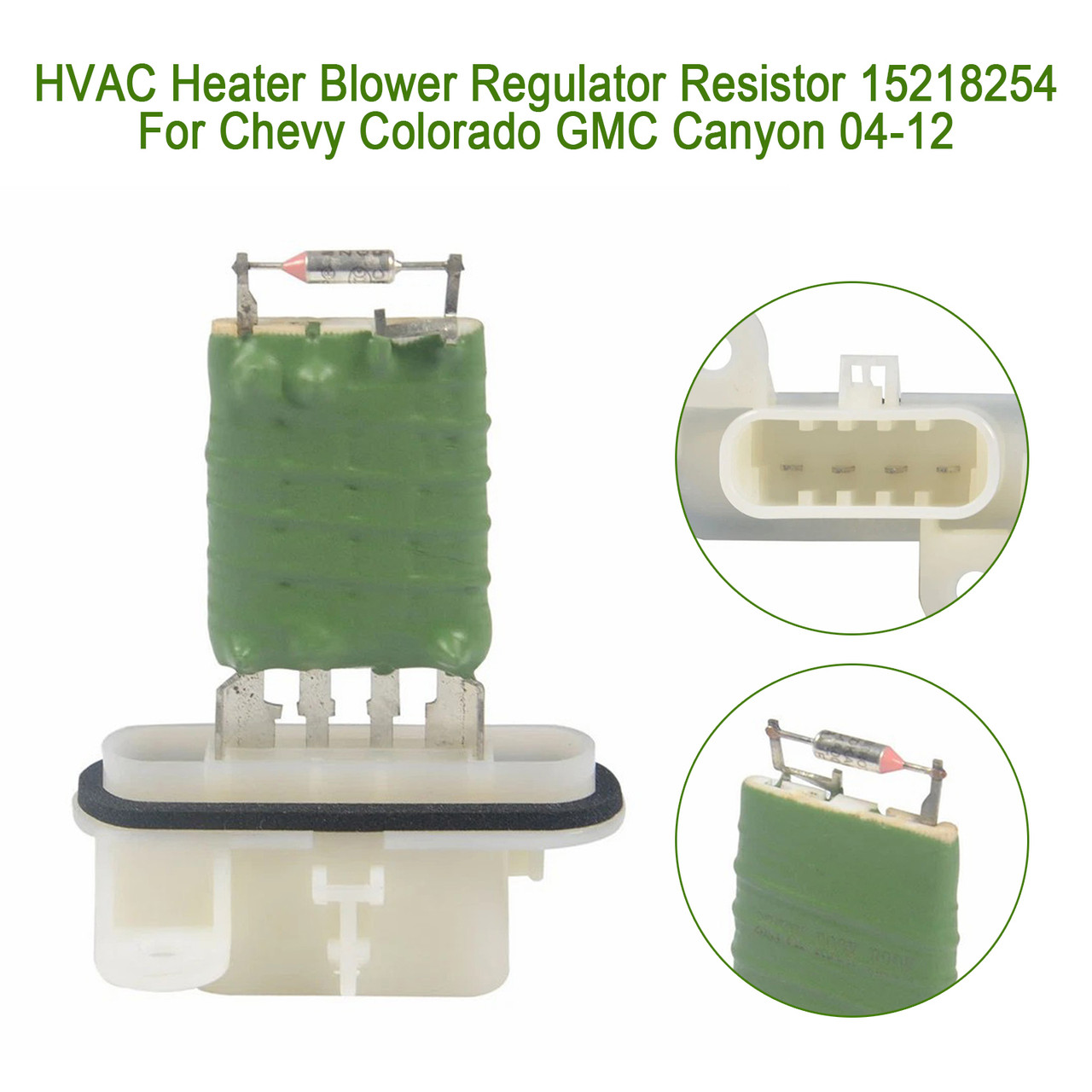 2004-2012 GMC Canyon HVAC Heater Blower Regulator Resistor 15218254 Generic