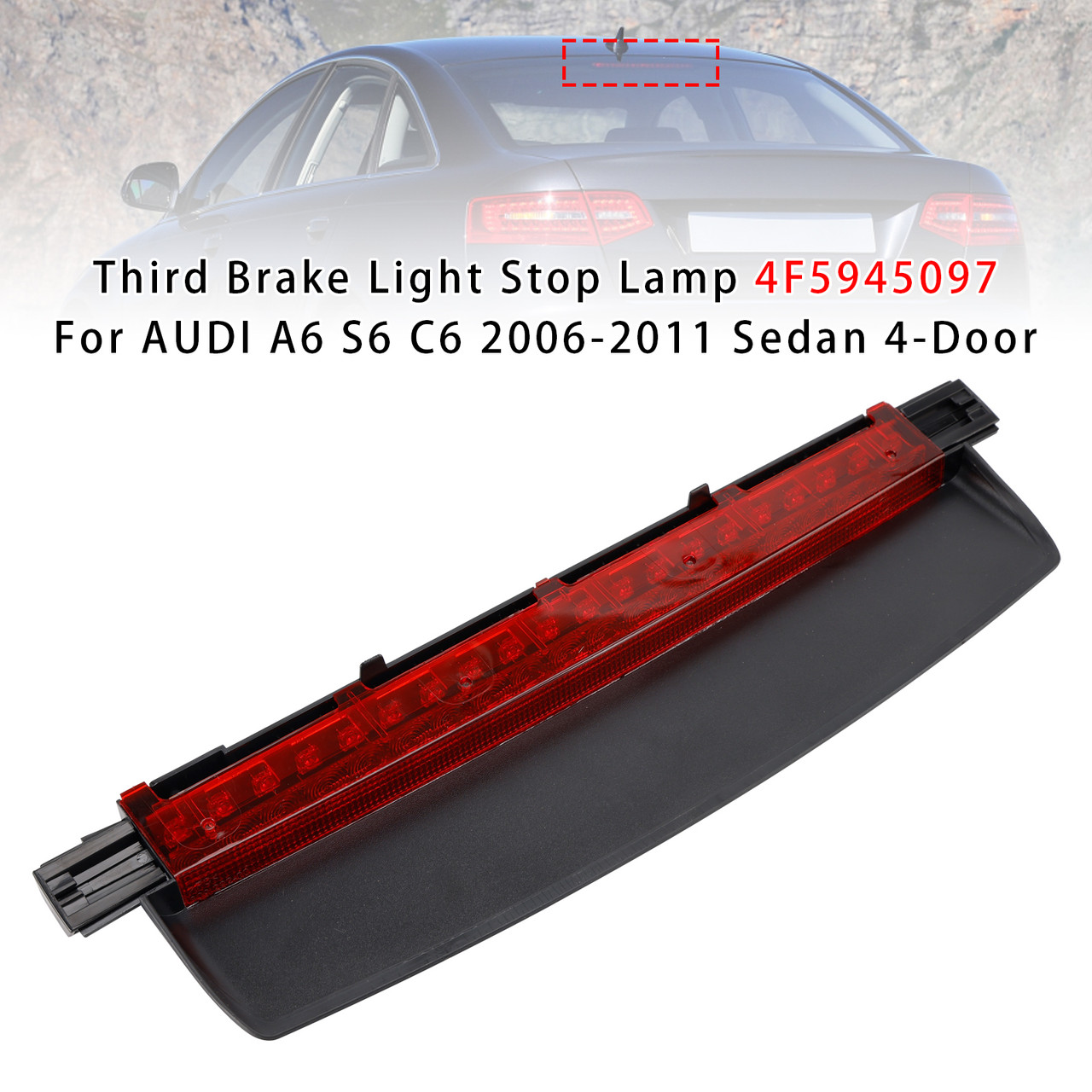 2006-2011 AUDI A6 S6 C6 Sedan 4-Door Third Brake Light Stop Lamp 4F5945097 Generic