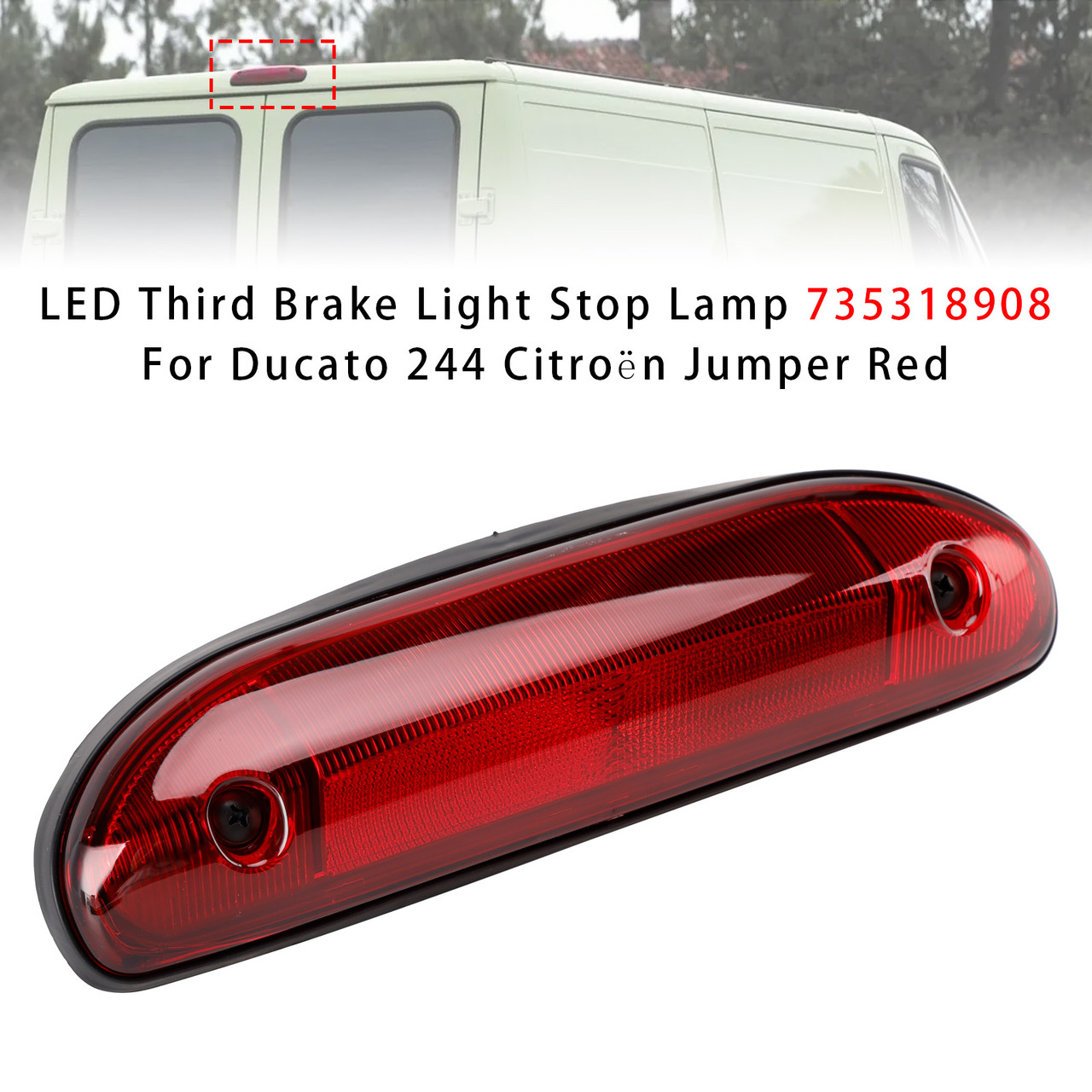 2002-2006 PEUGEOT BOXER (244) LED Third Brake Light Stop Lamp 735318908 Red Generic