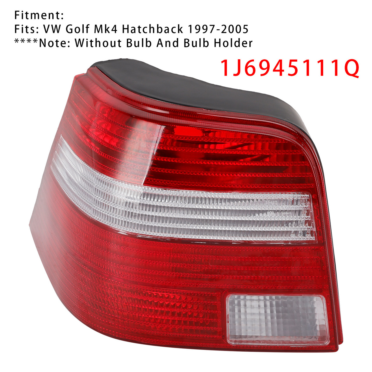 1997-2005 VW Golf Mk4 Hatchback Left Tail Light Lamp 1J6945111Q Red Generic