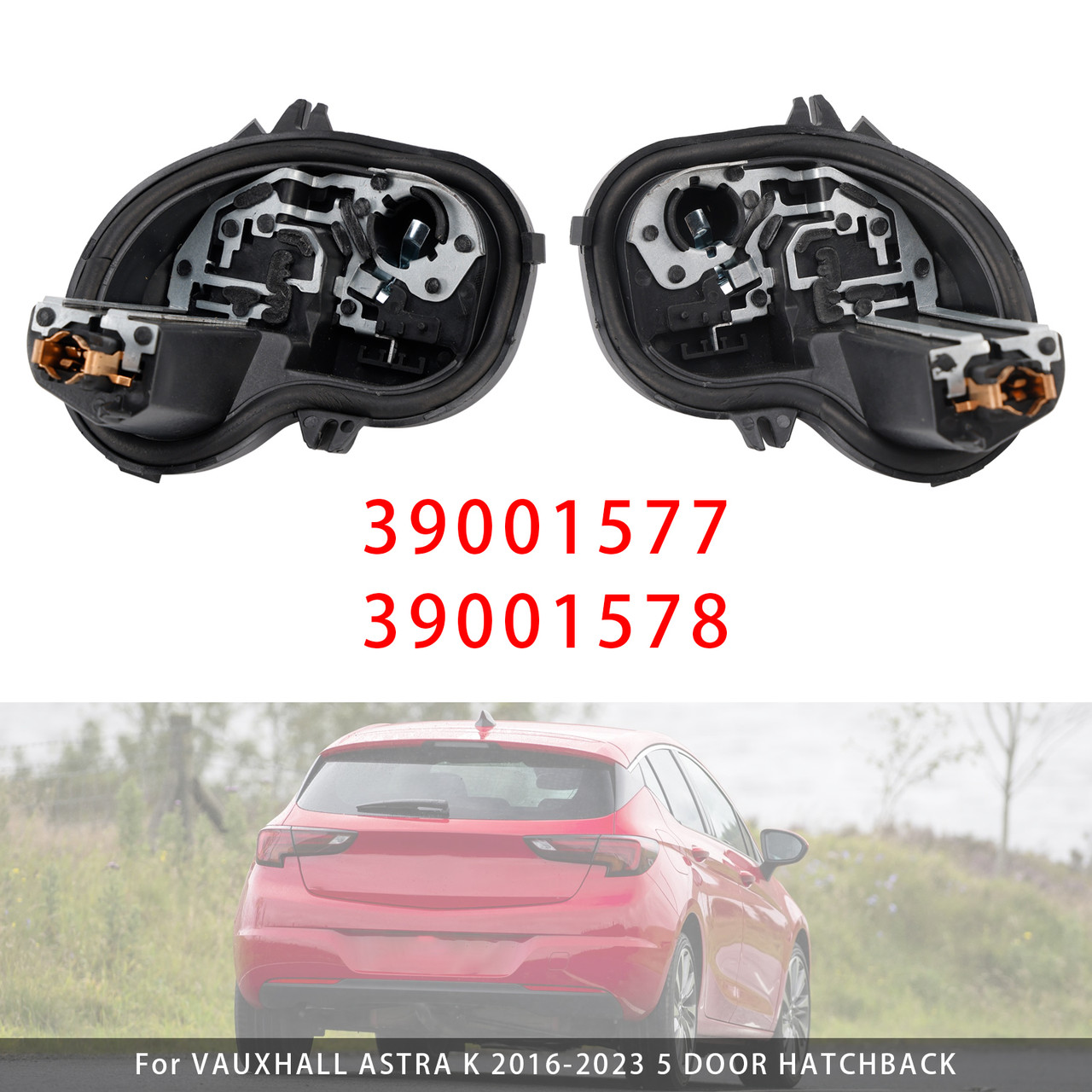 2016-2023 VAUXHALL ASTRA K 5 DOOR HATCHBACK Left+Right Rear Light Bulb Holder 39001577 39001578 Generic