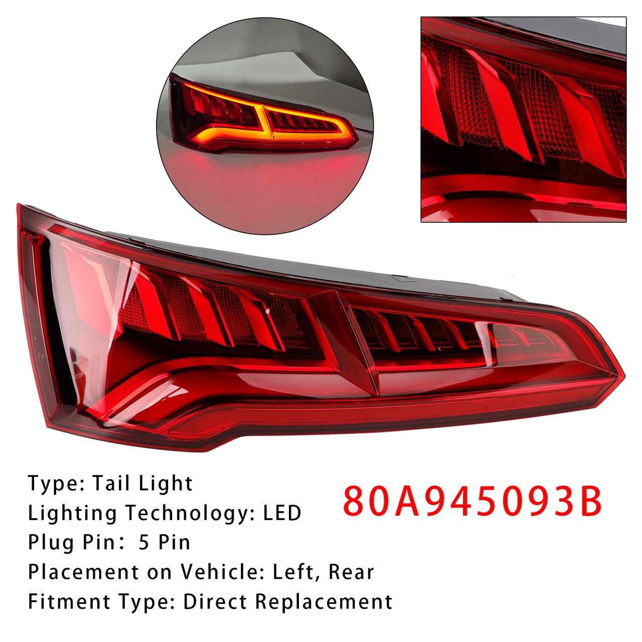 2017-2020 Audi Q5 MK2 PRE-FACELIFT LED 5 PIN Left Rear Tail Light Lamp LED 80A945093B Generic