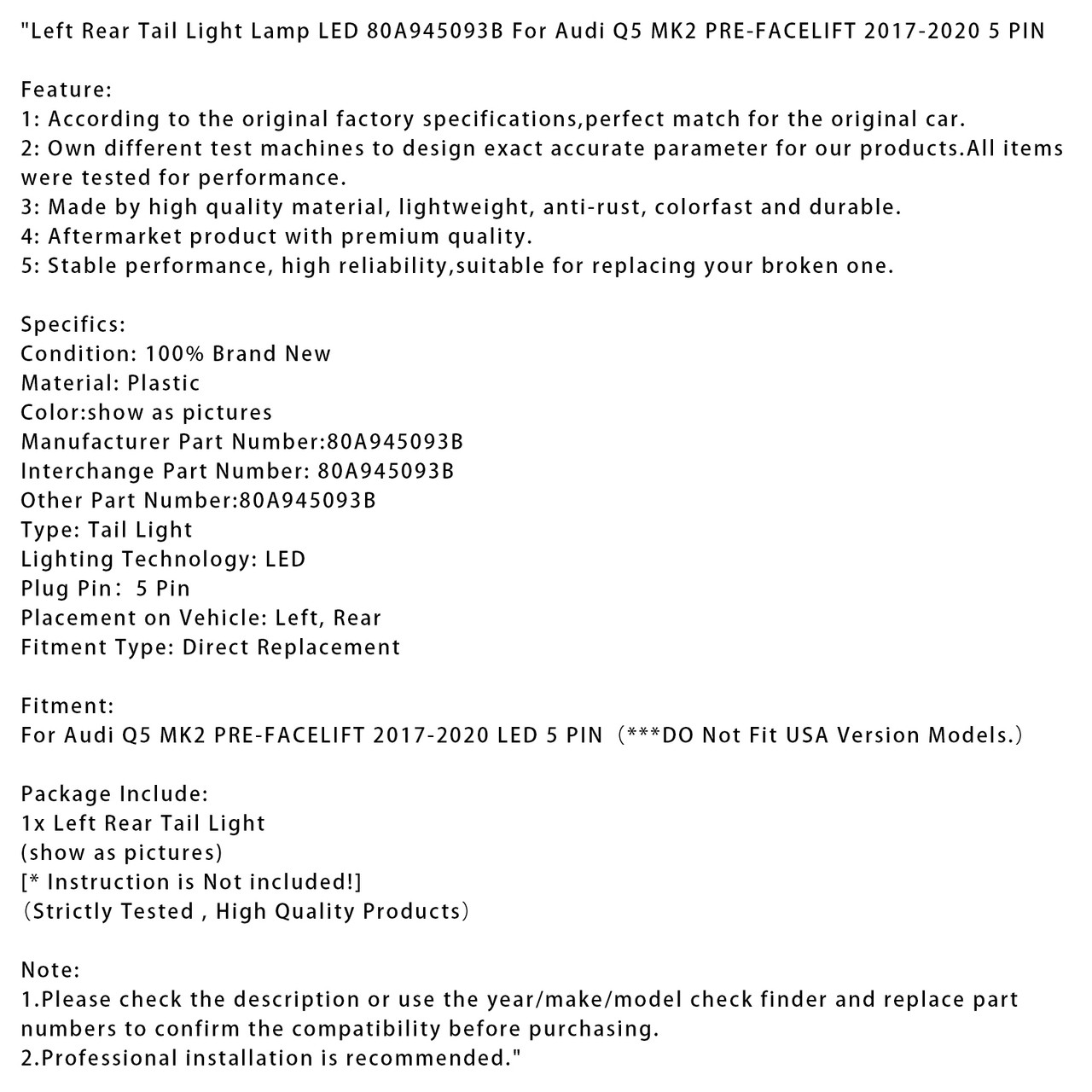 2017-2020 Audi Q5 MK2 PRE-FACELIFT LED 5 PIN Left Rear Tail Light Lamp LED 80A945093B Generic