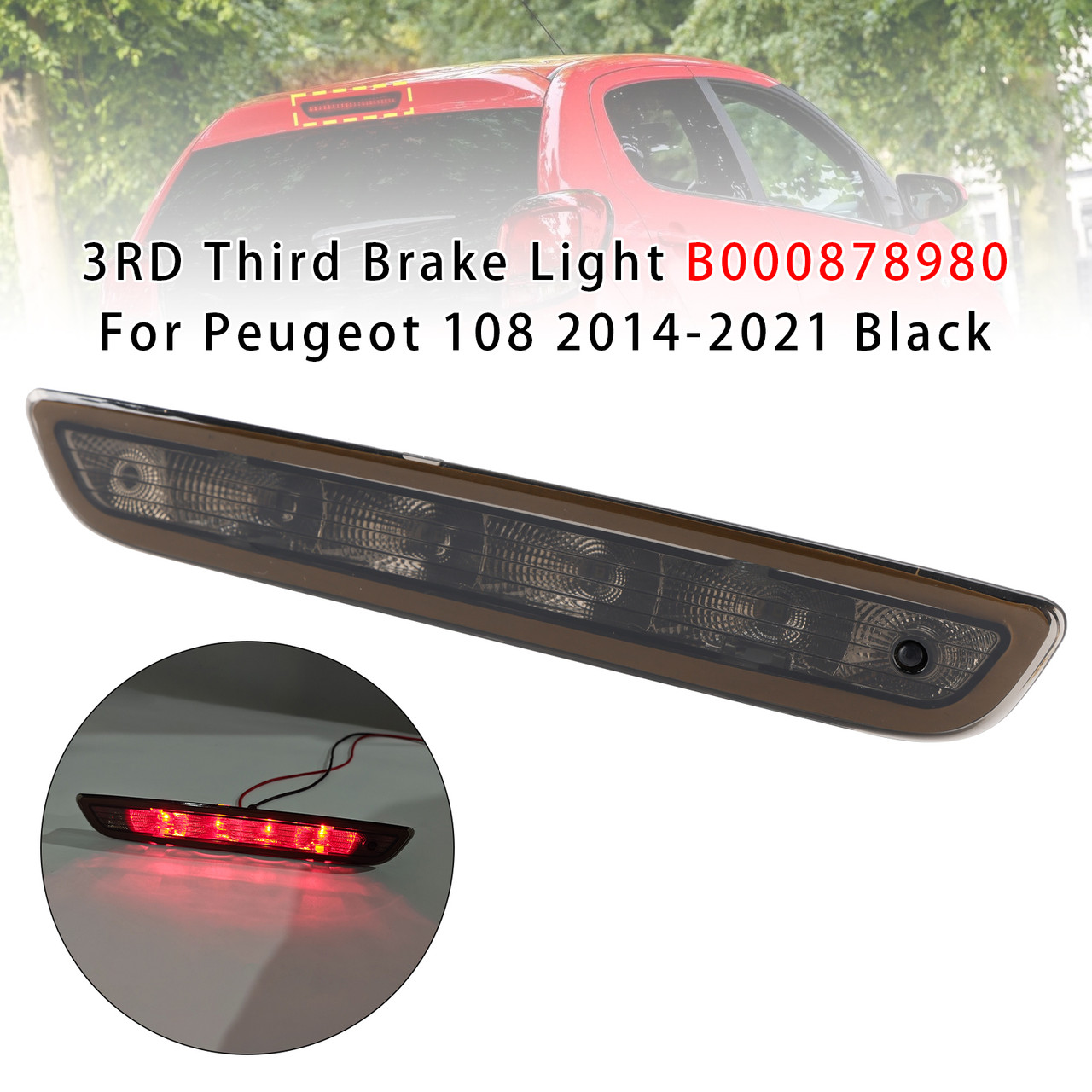 2013-2021 Peugeot 108 3RD Third Brake Light B000878980 Black Generic