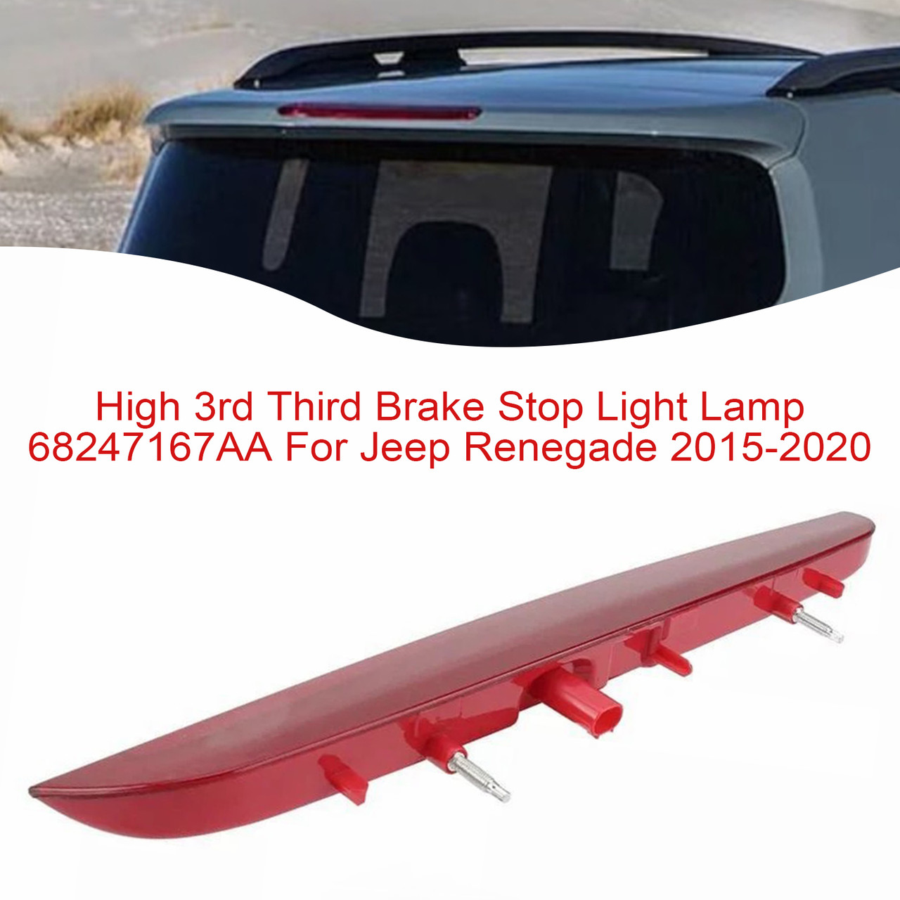 2015-2020 JEEP RENEGADE High 3rd Third Brake Stop Light Lamp 68247167AA Generic