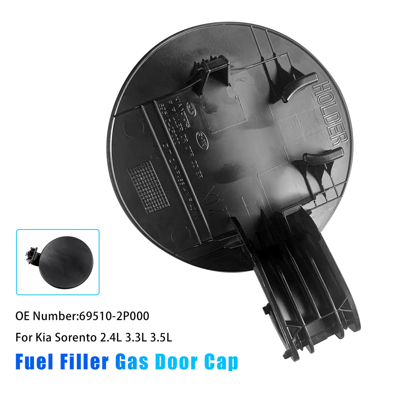 2011-2013 Kia Sorento 3.5L 3470CC V6 DOHC Fuel Filler Gas Door Cap 69510-2P000 Generic