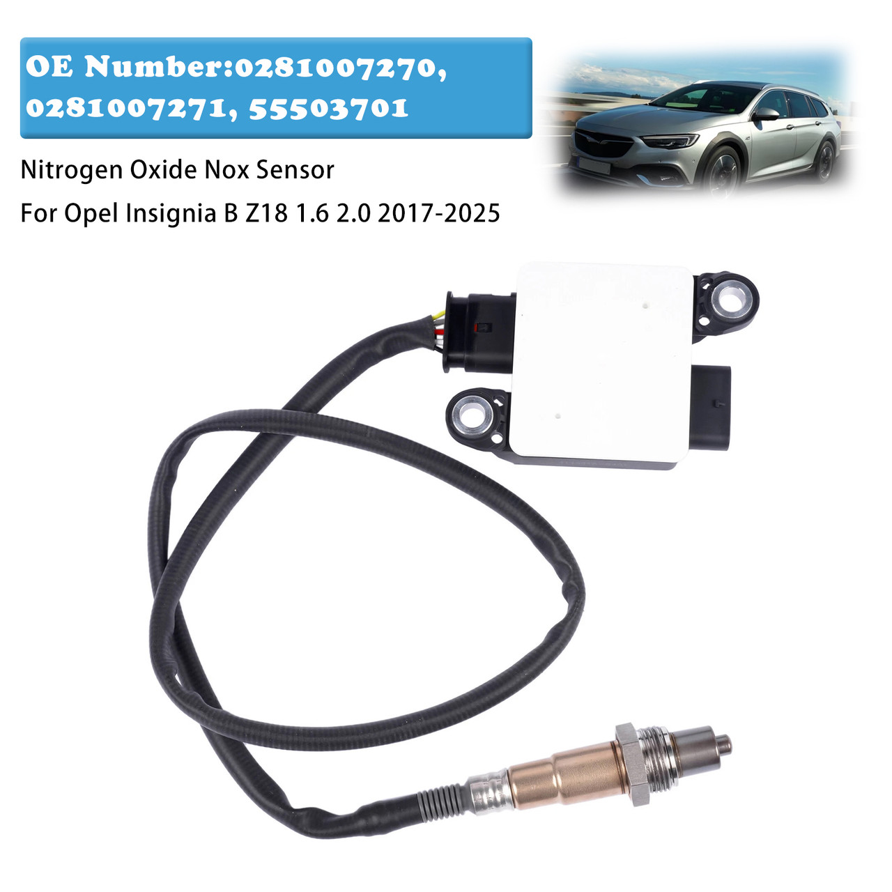 2017-2025 Opel Insignia B Z18 1.6 2.0 Nox Sensor 55503701 0281007270 Generic