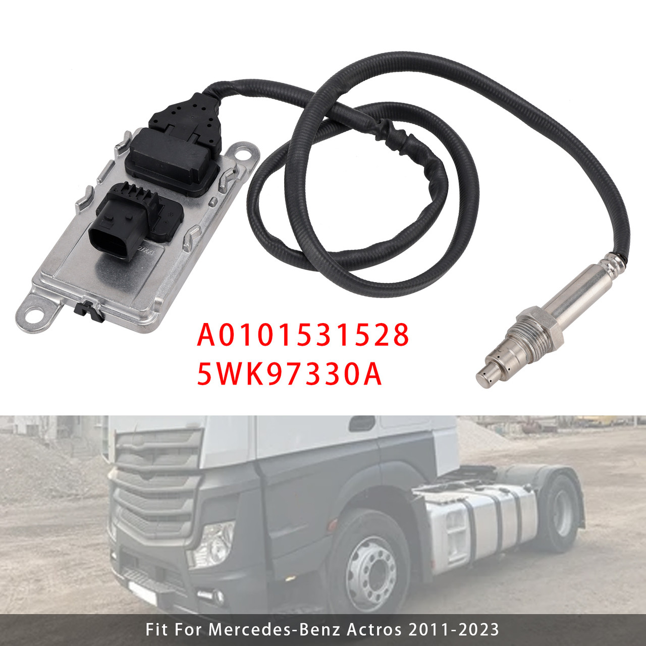2013-2023 Mercedes-Benz Arocs Atego Econic Nox Nitrogen Oxide Sensor A0101531528 5WK97330A Generic
