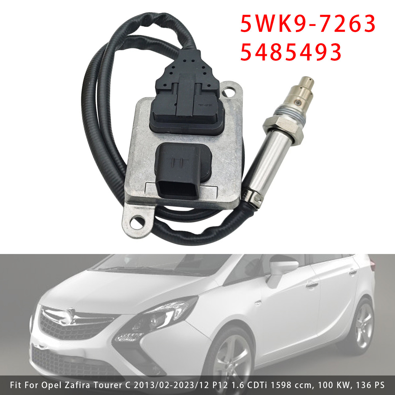 2013-2023 Opel Zafira Tourer C Nox Nitrogen Oxide Sensor 55485493 5WK97263 Generic