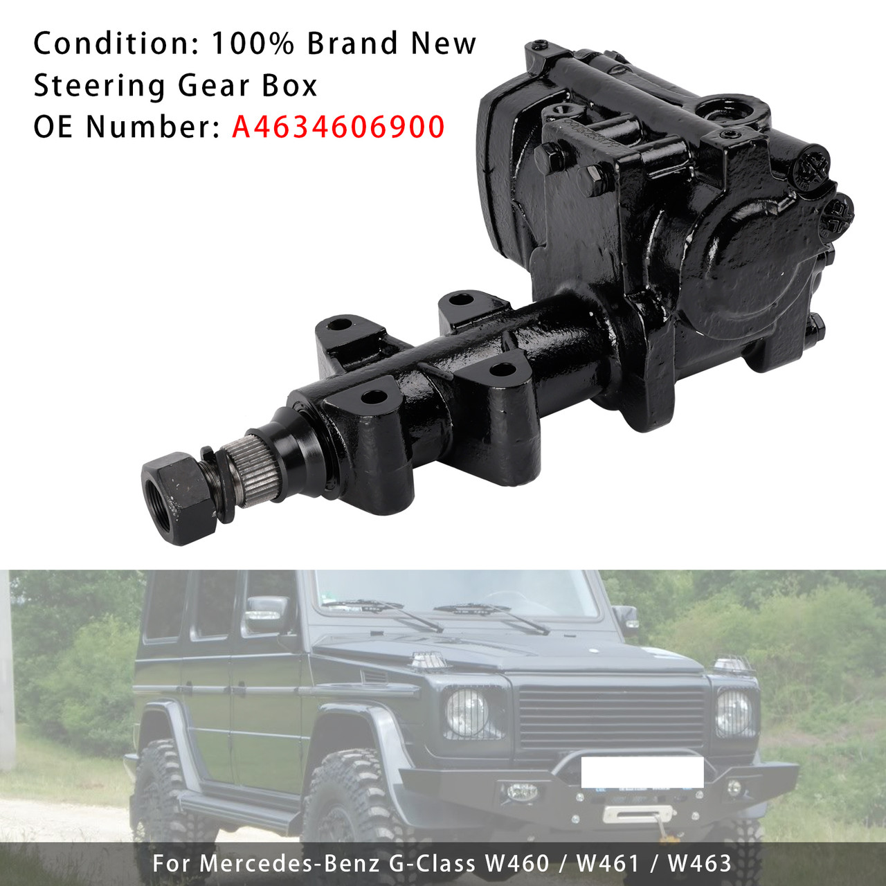 Mercedes-Benz G-Class W460/ W461/ W463 Steering Gear Box A4634606900 Generic
