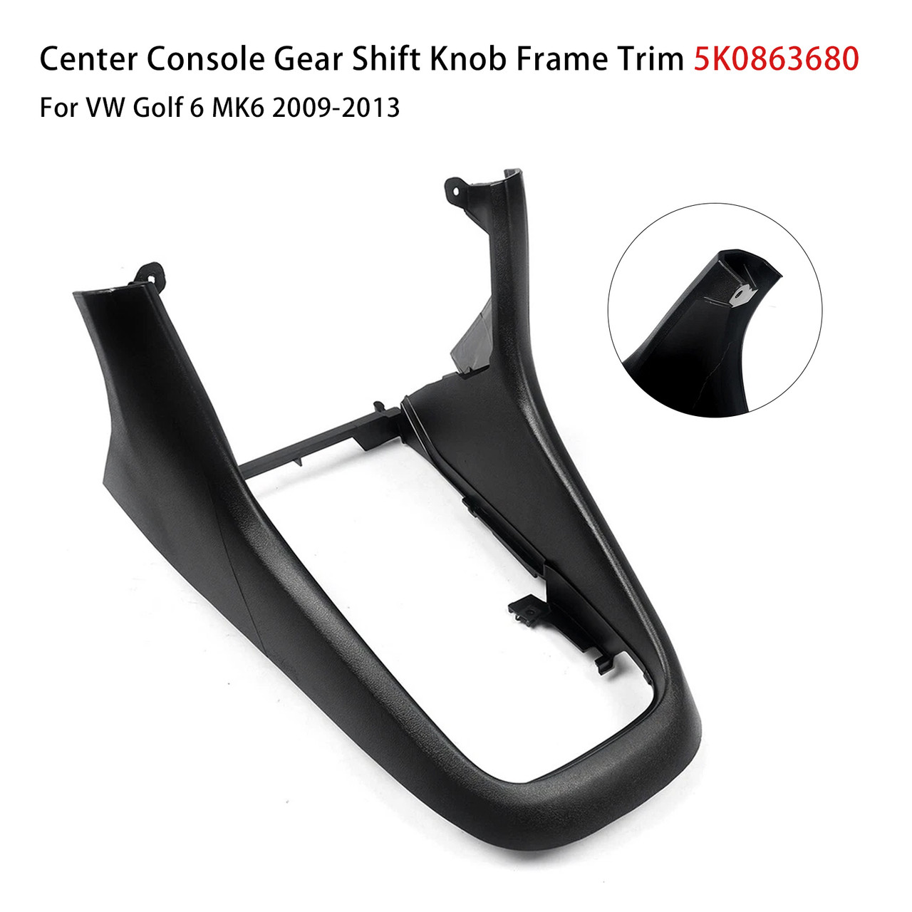 2009-2013 VW Volkswagen Golf 6 MK6 Center Console Gear Shift Knob Frame Trim 5K0863680 Generic