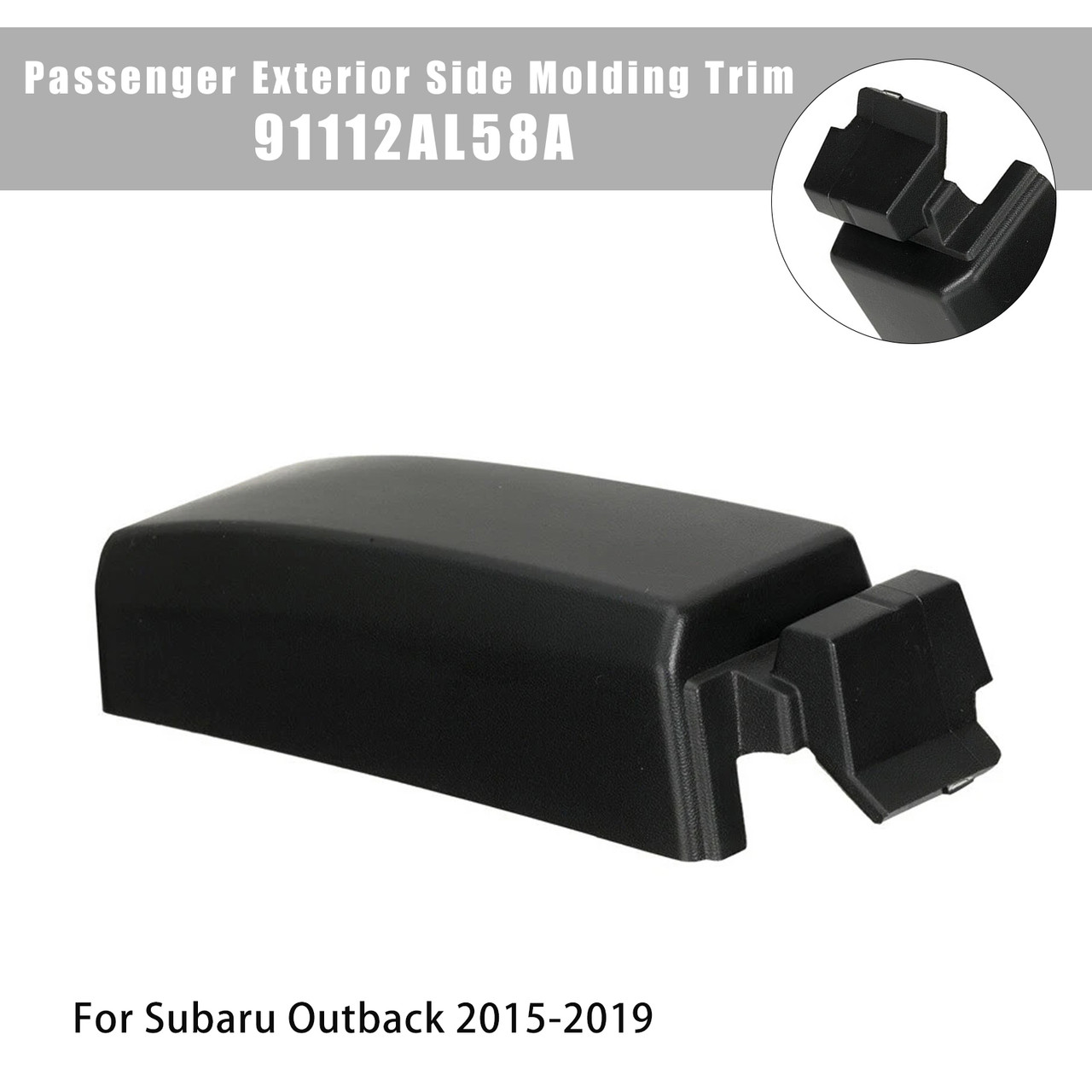 2015-2019 Subaru Outback Passenger Exterior Side Molding Trim 91112AL58A Generic