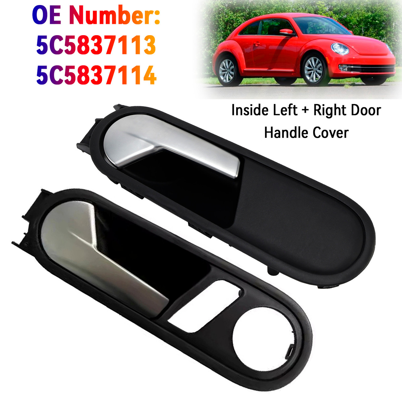 2012-2014 VW Beetle Inside Left+Right Door Handle Cover 5C5837113 5C5837114 Generic